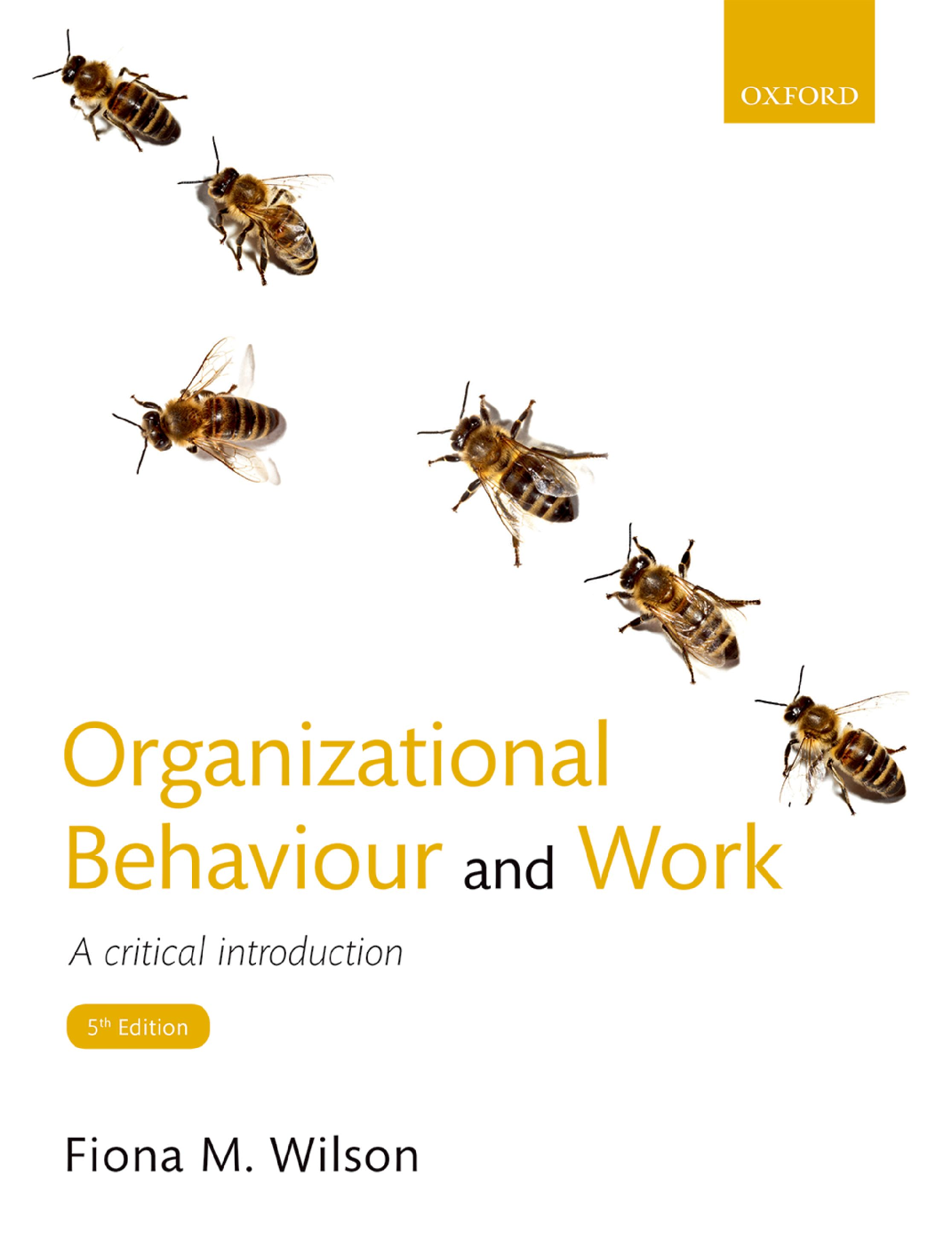 Organizational Behaviour and Work A Critical Introduction 5th Edition By Fiona Wilson PDF ebook