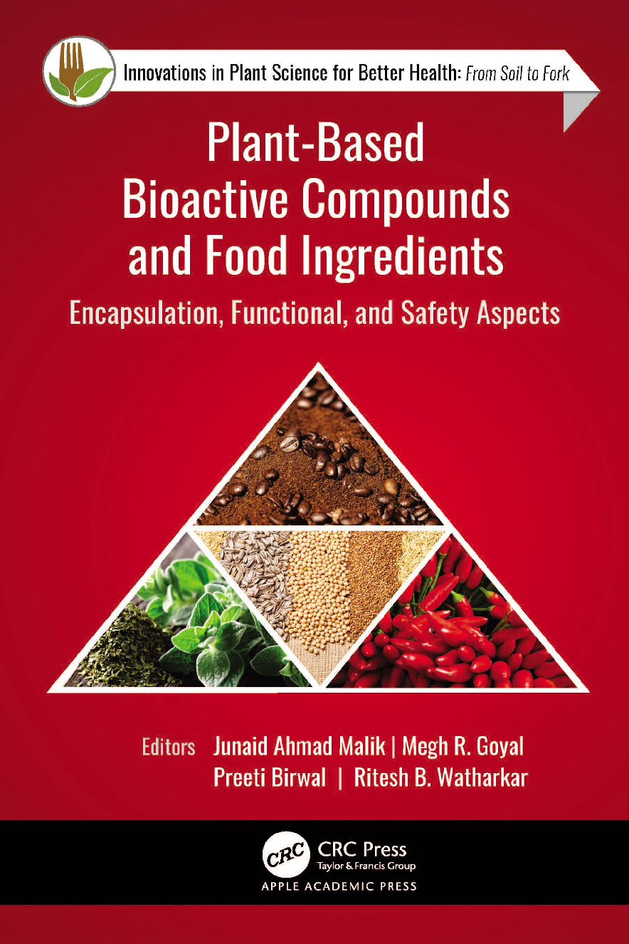 Recommended document preview for Plant Based Bioactive Compounds and Food Ingredients 1st Edition By Ahmad Malik, Megh Goyal, Preeti Birwal, Ritesh Wat PDF ebook