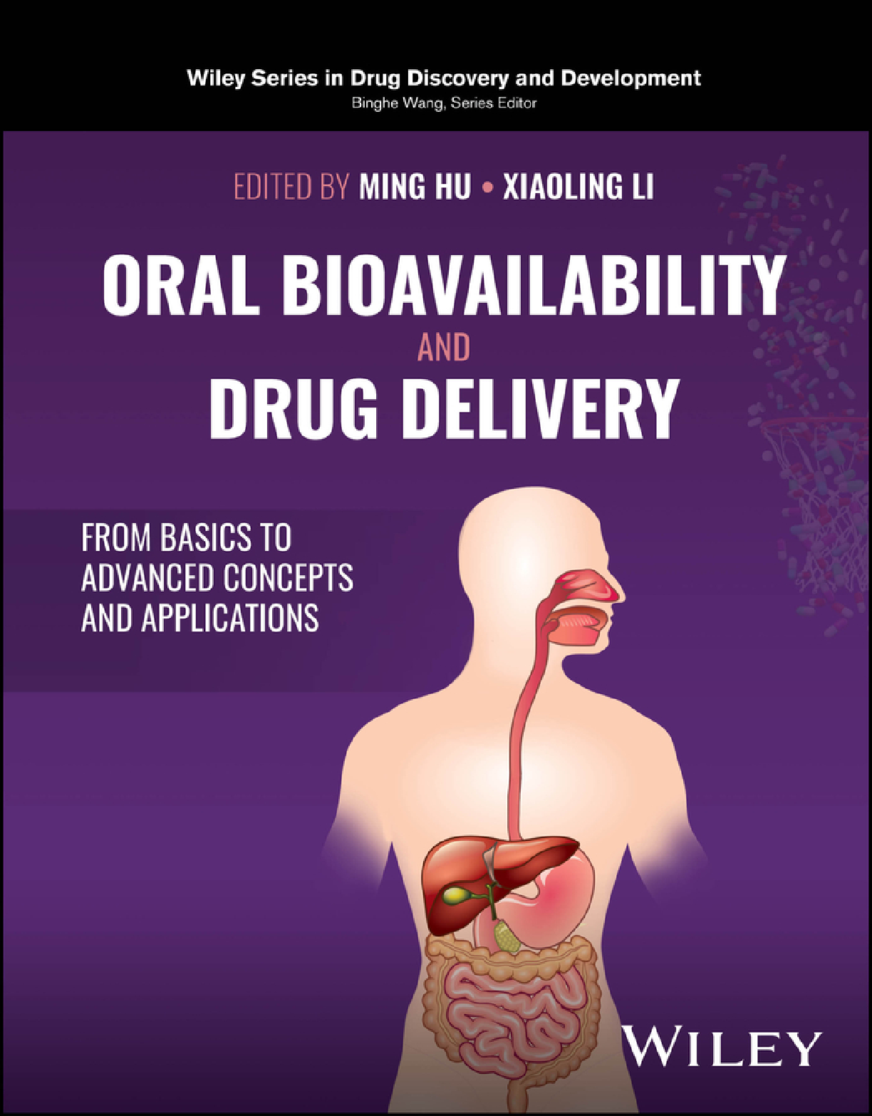 Recommended document preview for Oral Bioavailability and Drug Delivery 1st Edition By Ming Hu, Xiaoling Li PDF ebook