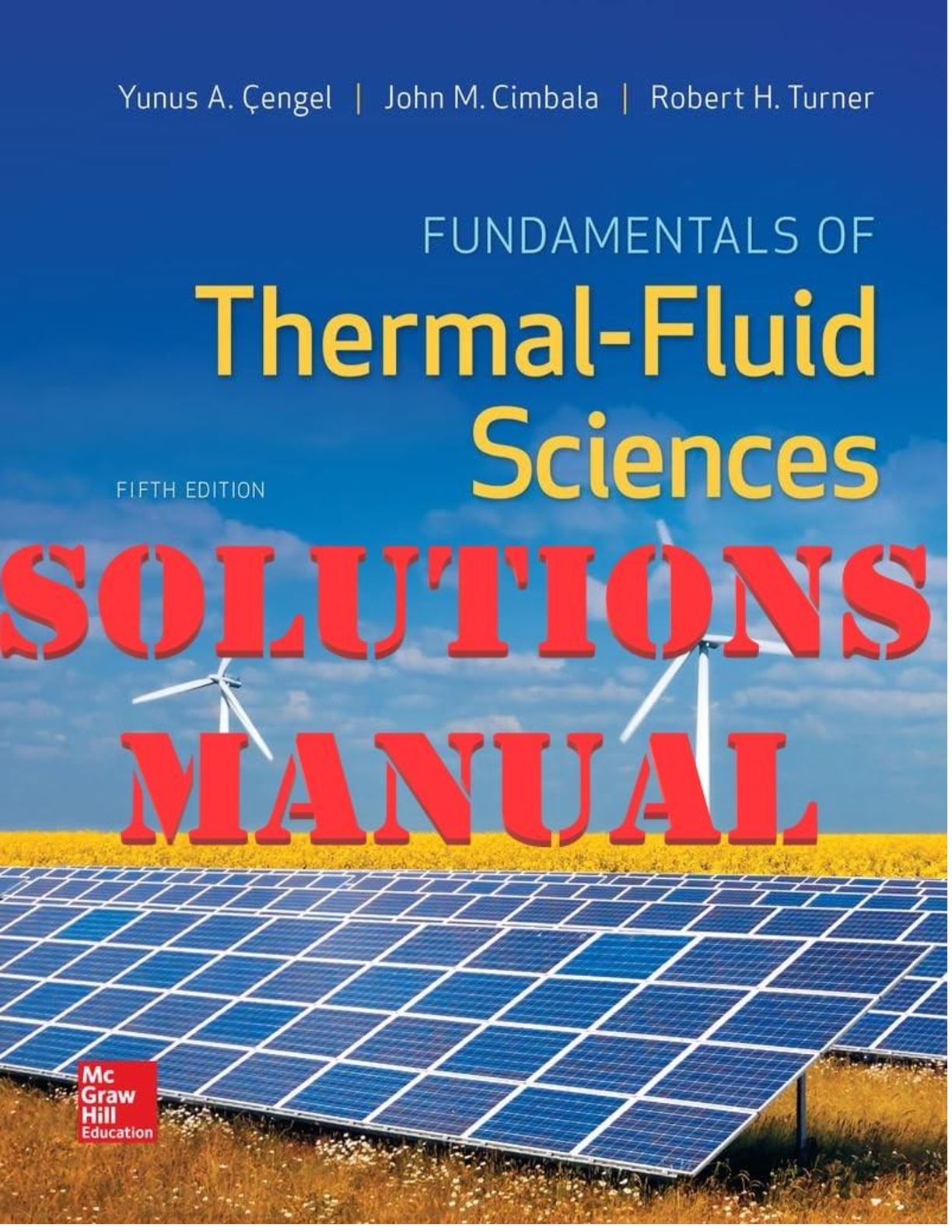 Recommended document preview for SOLUTIONS MANUAL for Fundamentals of Thermal-Fluid Sciences 5th Edition by Yunus A. Cengel, Robert H. Turner, John M. Cimbala