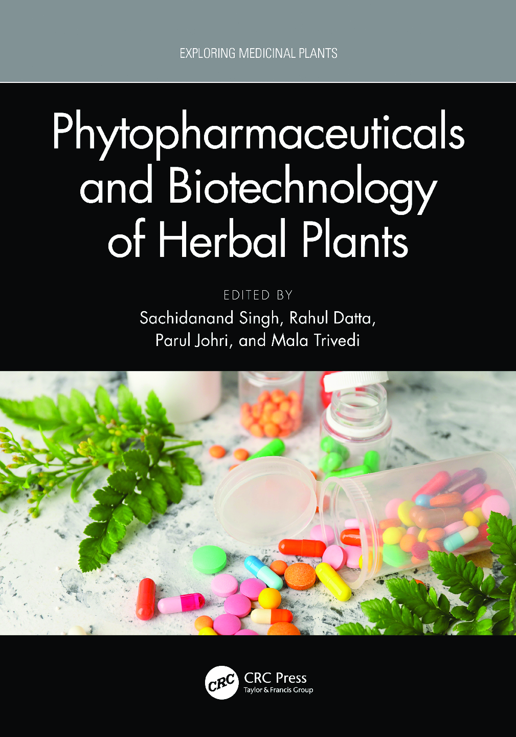 Recommended document preview for Phytopharmaceuticals and Biotechnology of Herbal Plants 1st Edition By Sachidanand Singh, Rahul Datta, Parul Johri, Mala Trivedi PDF ebook