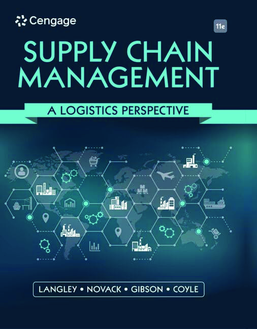 Recommended document preview for eBook PDF Supply Chain Management A Logistics Perspective 11th Edition By Langley, Novack, Gibson, Coyle