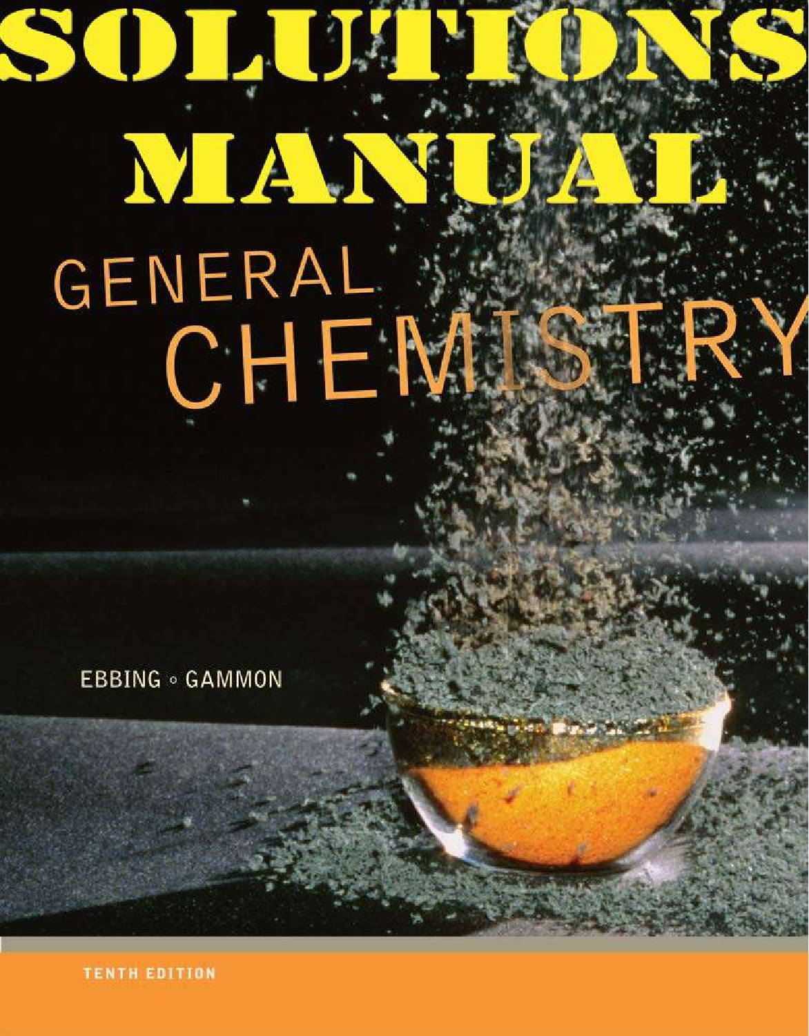 Recommended document preview for SOLUTIONS MANUAL for General Chemistry 10th Edition by Darrell Ebbing, Steven D. Gammon