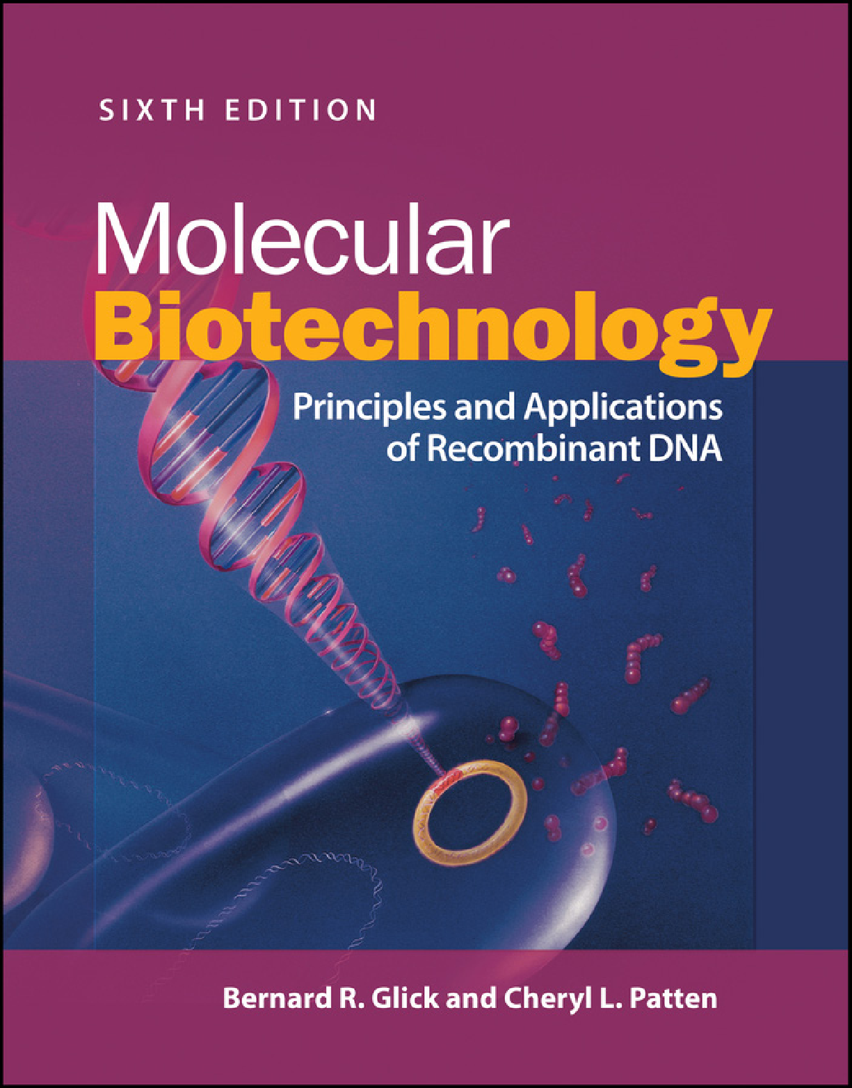 Recommended document preview for Molecular Biotechnology Principles and Applications of Recombinant DNA 6th Edition By Bernard Glick, Cheryl Patten PDF ebook