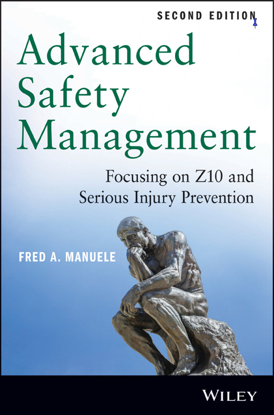 Recommended document preview for eBook PDF Advanced Safety Management Focusing on Z10 and Serious Injury Prevention 2nd Edition By Fred Manuele