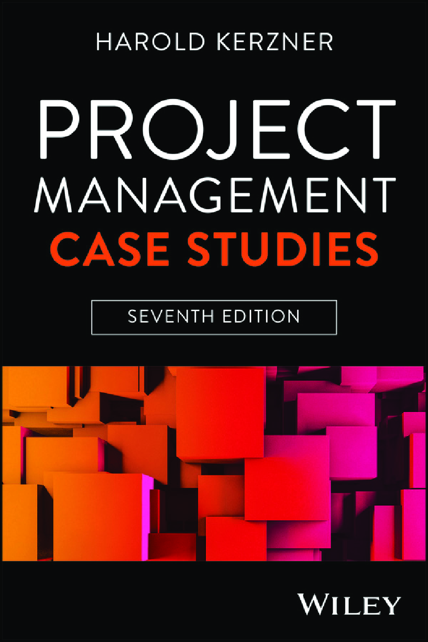 Recommended document preview for eBook PDF Project Management Case Studies 7th Edition By Harold Kerzner