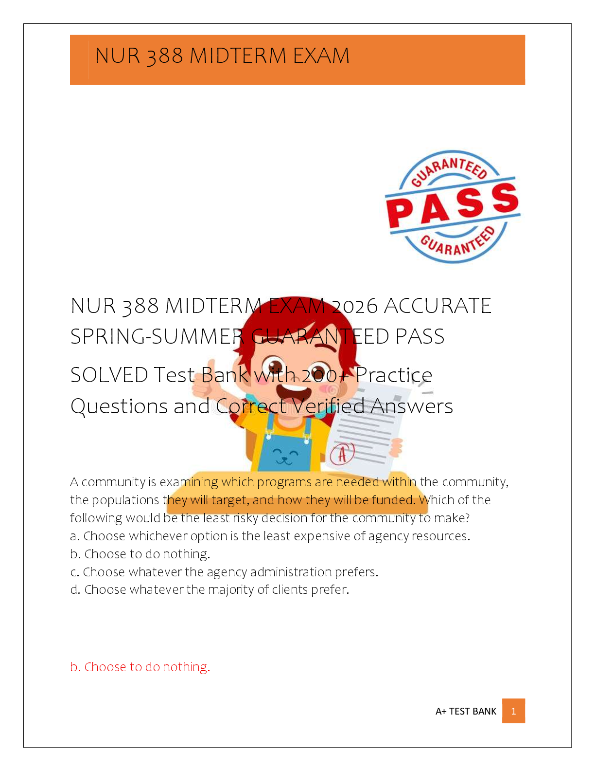 Recommended document preview for NUR 388 MIDTERM EXAM 2026 ACCURATE  SPRING-SUMMER GUARANTEED PASS   SOLVED Test Bank with 200+ Practice  Questions and Correct Verified Answers