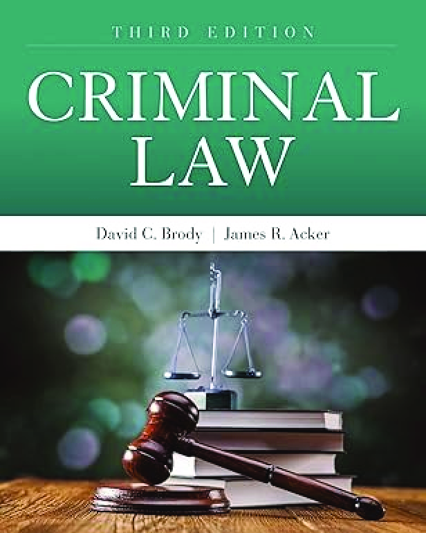 Recommended document preview for eBook PDF Criminal Law 3rd Edition By David Brody, James Acker
