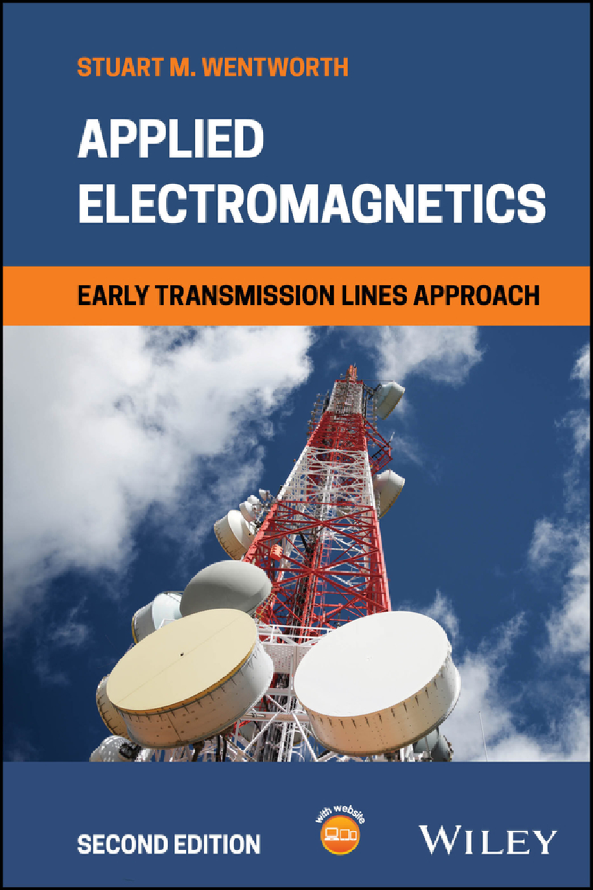 Recommended document preview for eBook [PDF] Applied Electromagnetics Early Transmission Lines Approach 2nd Edition By Stuart Wentworth