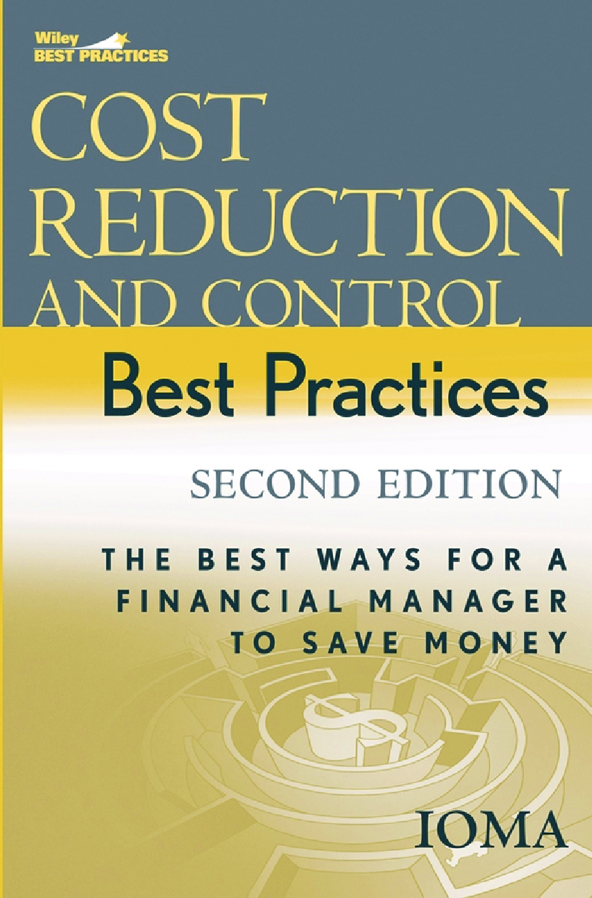Recommended document preview for eBook PDF Cost Reduction and Control Best Practices 2nd Edition By Institute of Management and Administration