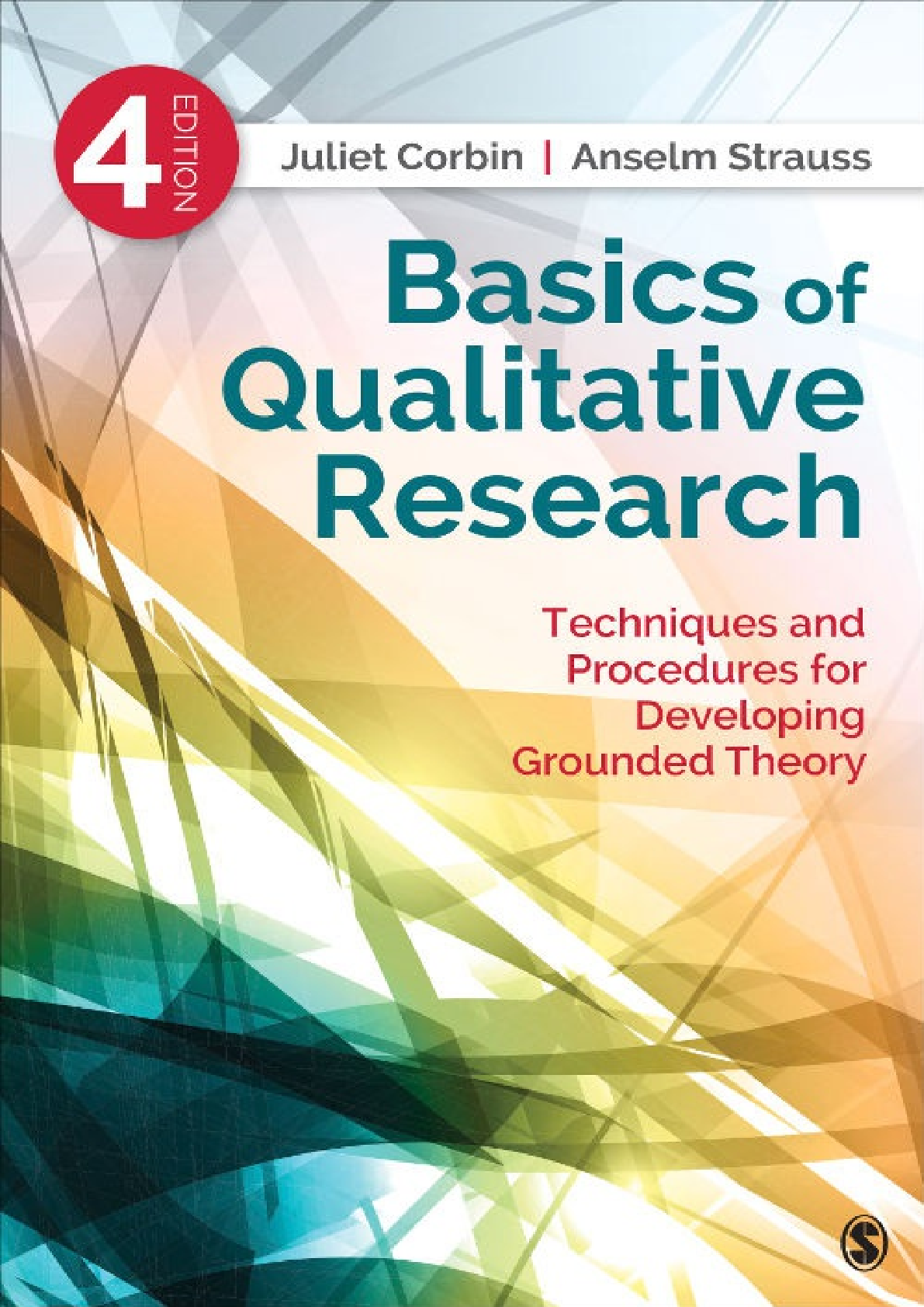Recommended document preview for eBook [PDF] Basics of Qualitative Research Techniques and Procedures for Developing Grounded Theory, 4th edition By Juliet Corbin  Anselm Strauss