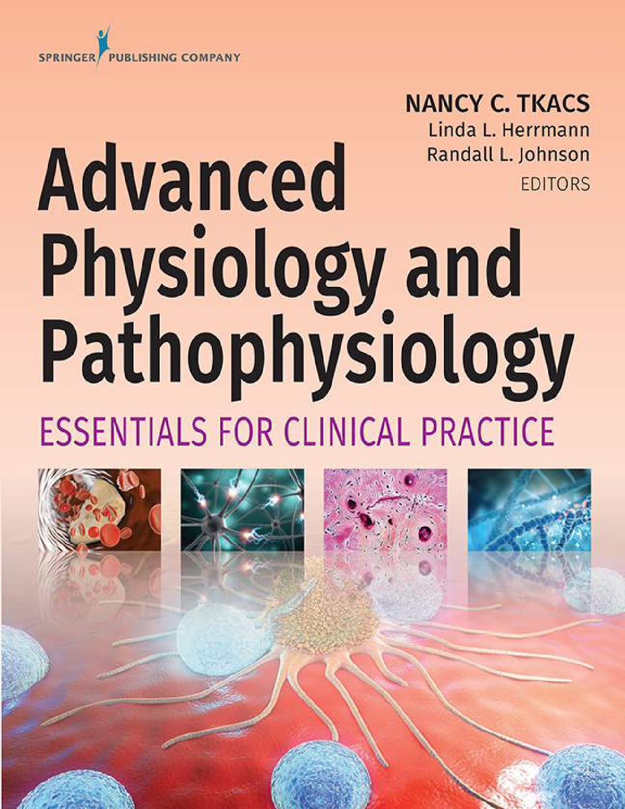 Recommended document preview for eBook [PDF] Advanced Physiology and Pathophysiology ESSENTIALS FOR CLINICAL PRACTICE 1st Edition By Nancy Tkacs, Linda Herrmann, Randall Johnson