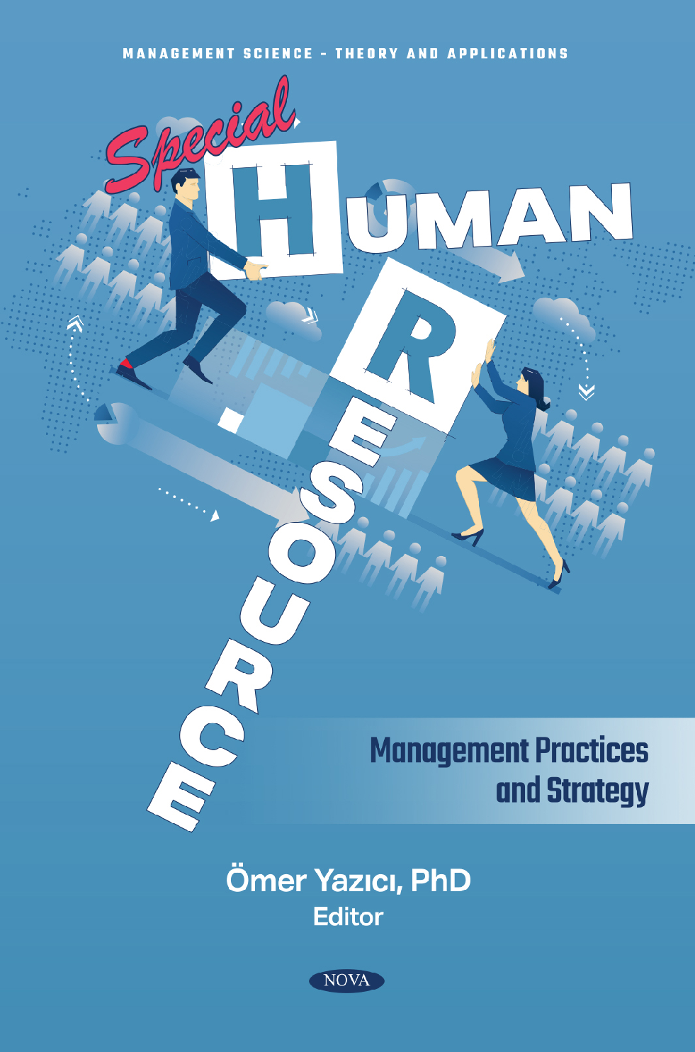 Recommended document preview for eBook [PDF] Special Human Resource Management Practices and Strategy By Ömer Yazıcı