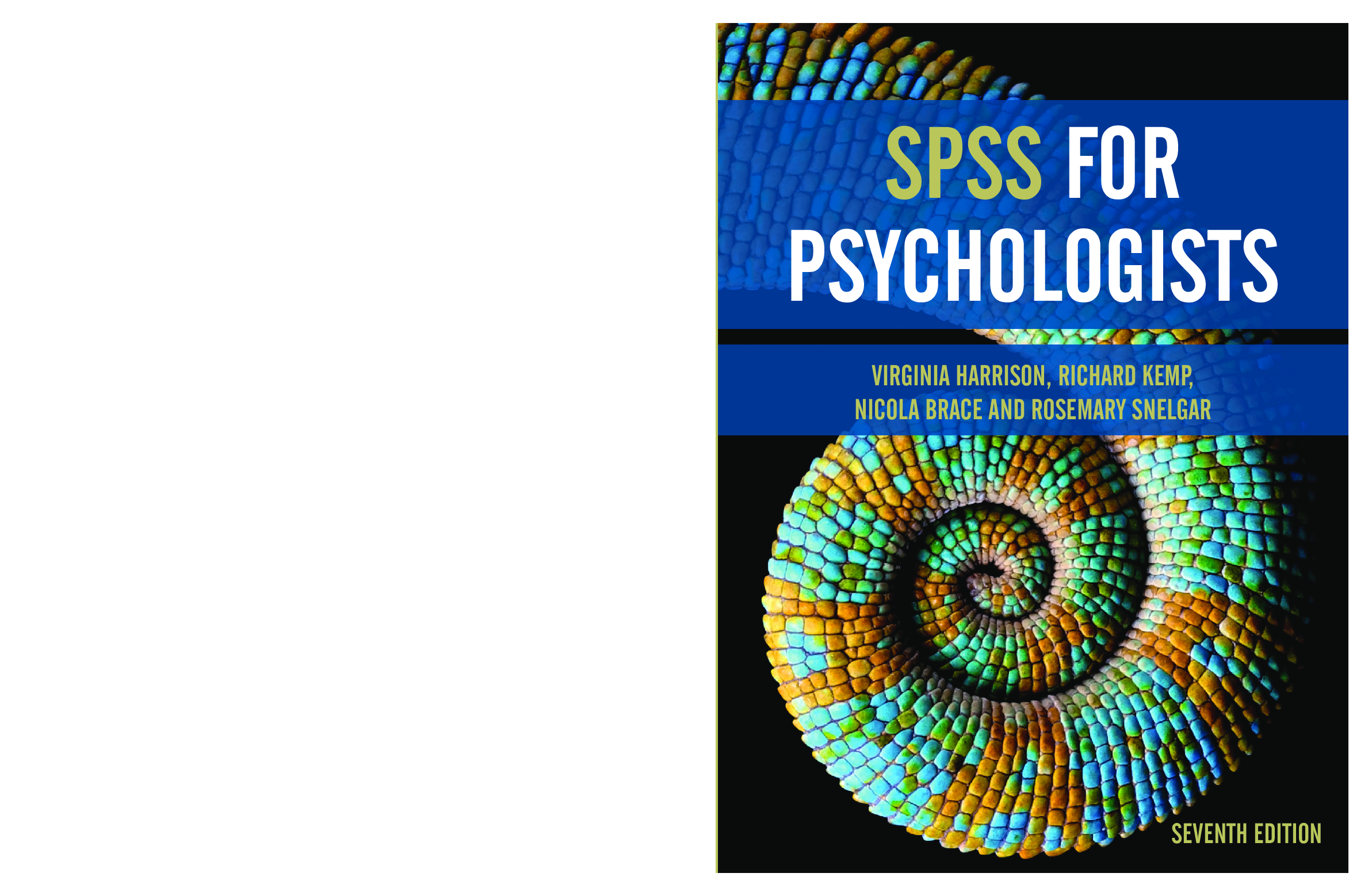 Recommended document preview for eBook [PDF] SPSS for Psychologists, 7th Edition By Richard Kemp; Rosemary Snelgar; Nicola Brace; Virginia