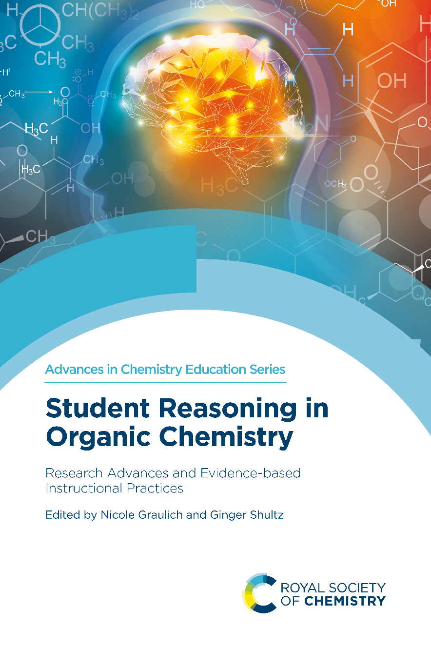 Recommended document preview for eBook [PDF] Student Reasoning in Organic Chemistry By Nicole Graulich, Ginger Shultz