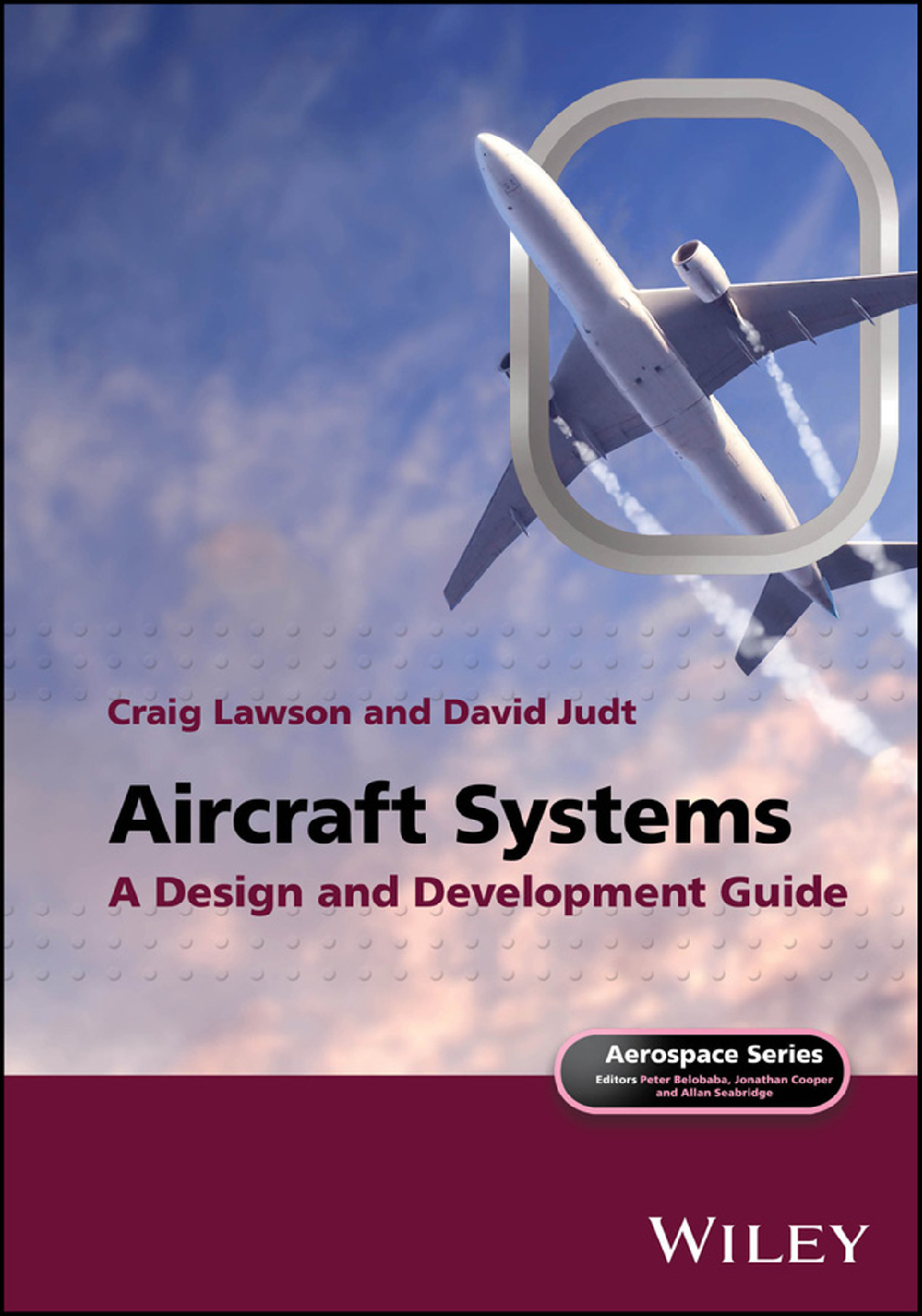 Recommended document preview for eBook [PDF] Aircraft Systems A Design and Development Guide By Craig Lawson, David Judt
