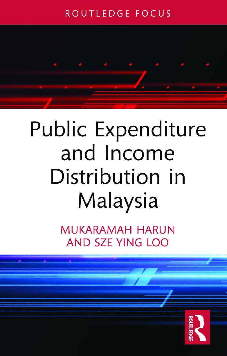 Preview of Public Expenditure and Income Distribution in Malaysia 1st Edition By Mukaramah Harun, Sze