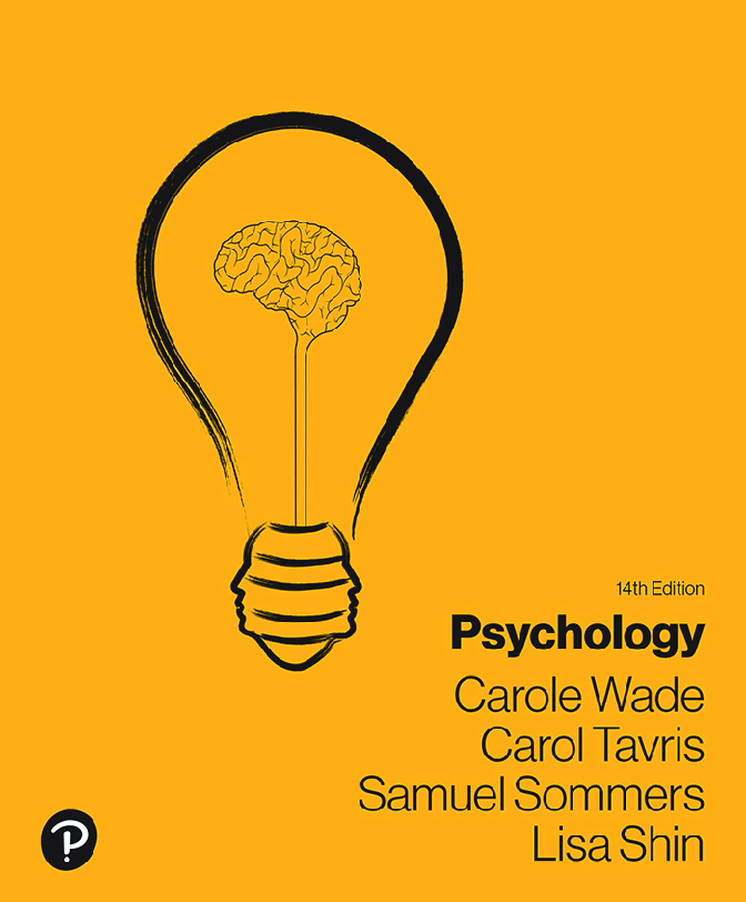 Recommended document preview for Psychology 14th Edition By Carole Wade, Carol Tavris, Samuel Sommers, Lisa Shin PDF ebook