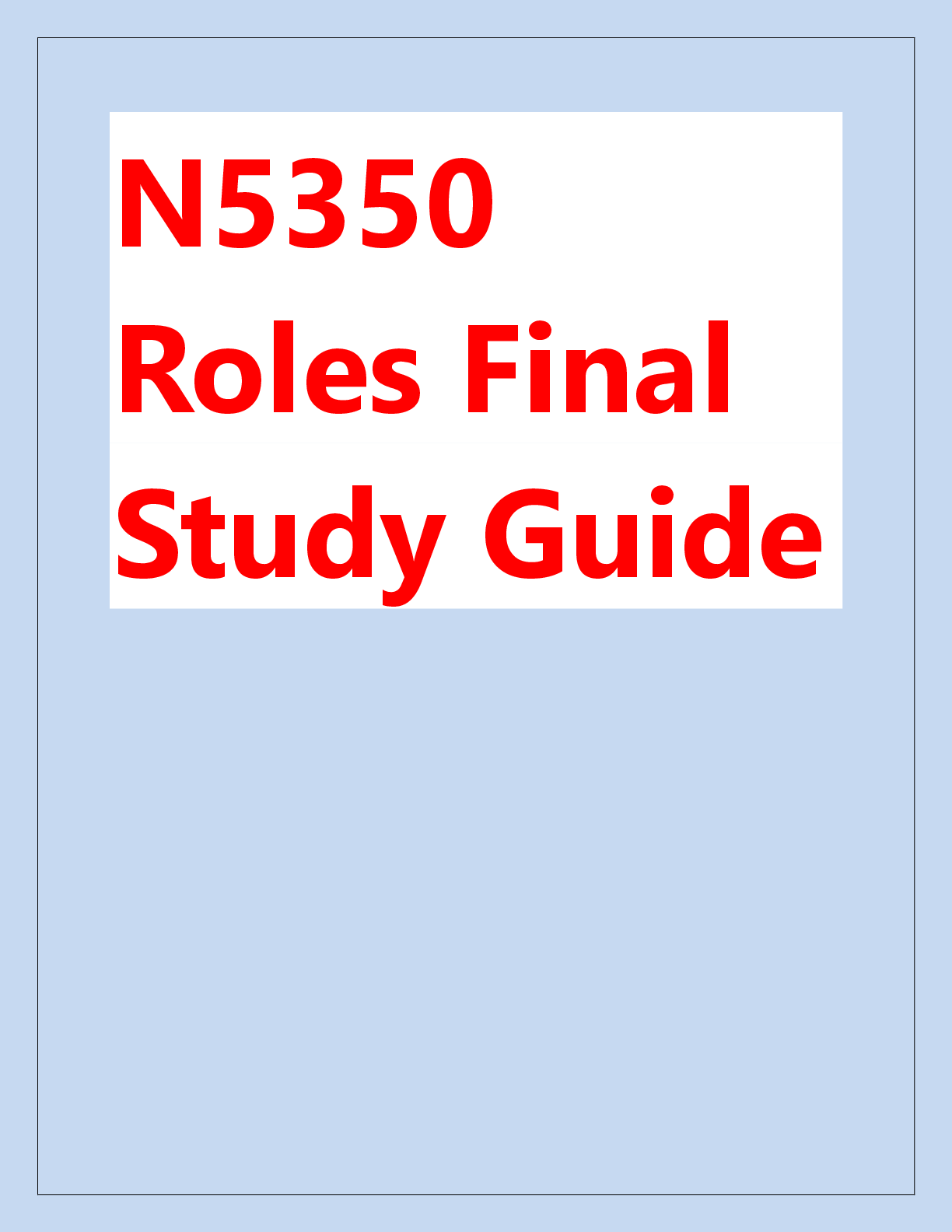 Preview of N5350  Roles Final  Study Guide