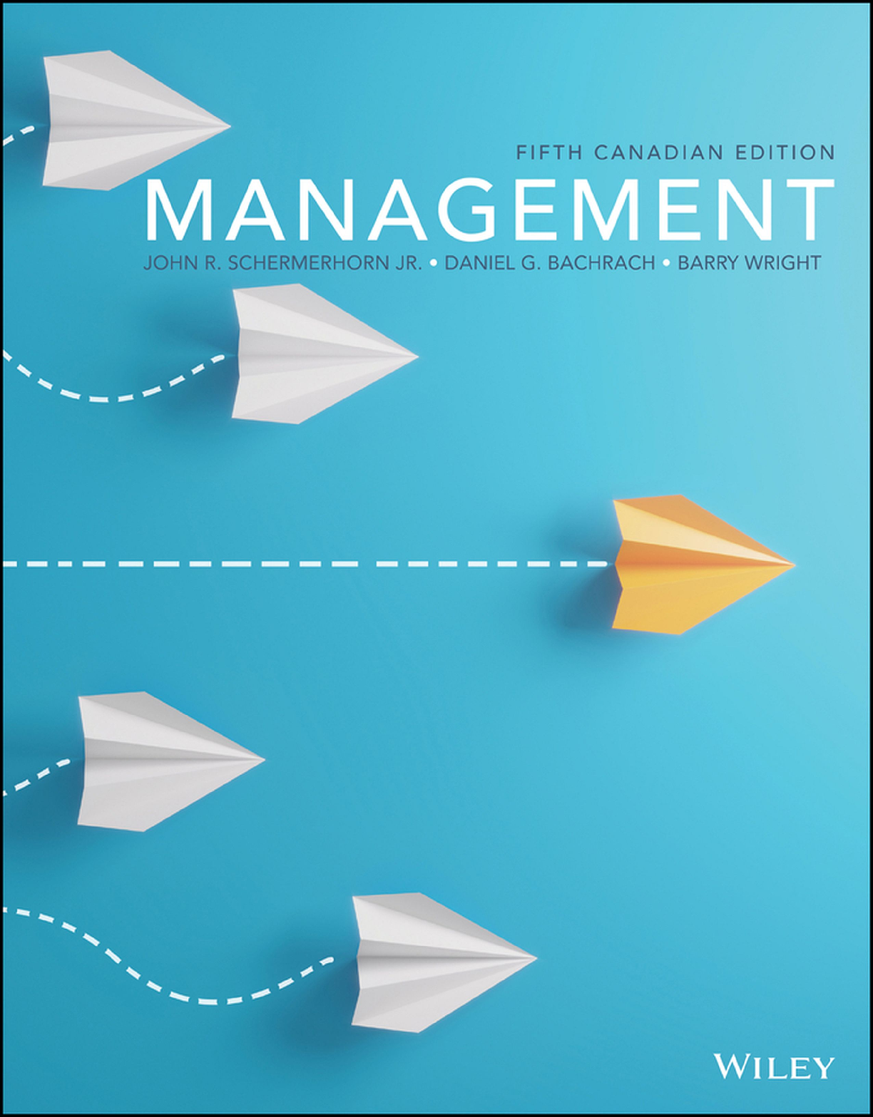 Recommended document preview for Management Canadian Edition 5th Edition By John Schermerhorn, Daniel Bachrach, Barry Wright PDF ebook