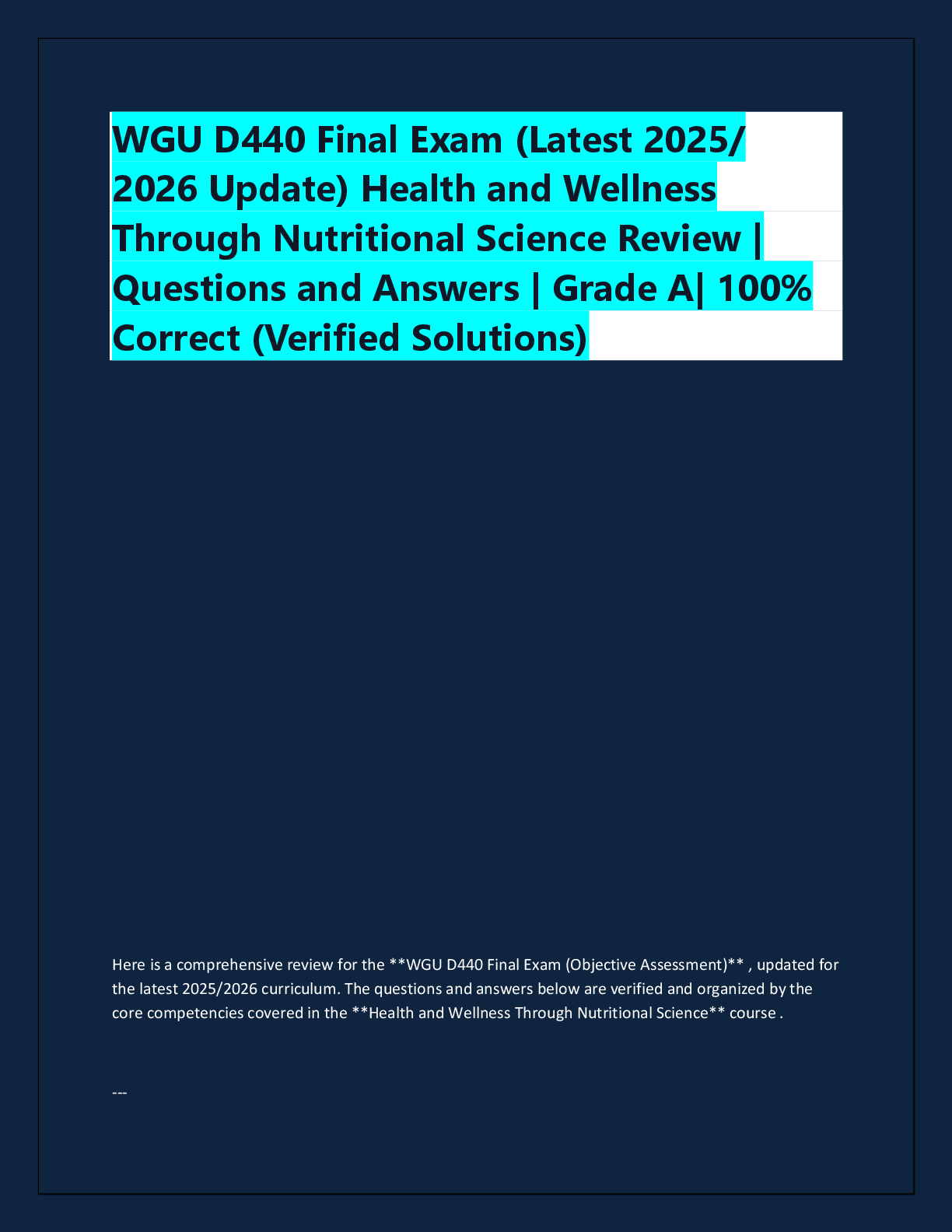 Preview of WGU D440 Final Exam (Latest 2025/  2026 Update) Health and Wellness  Through Nutritional Science Review |  Questions and Answers | Grade A| 100%  Correct (Verified Solutions)