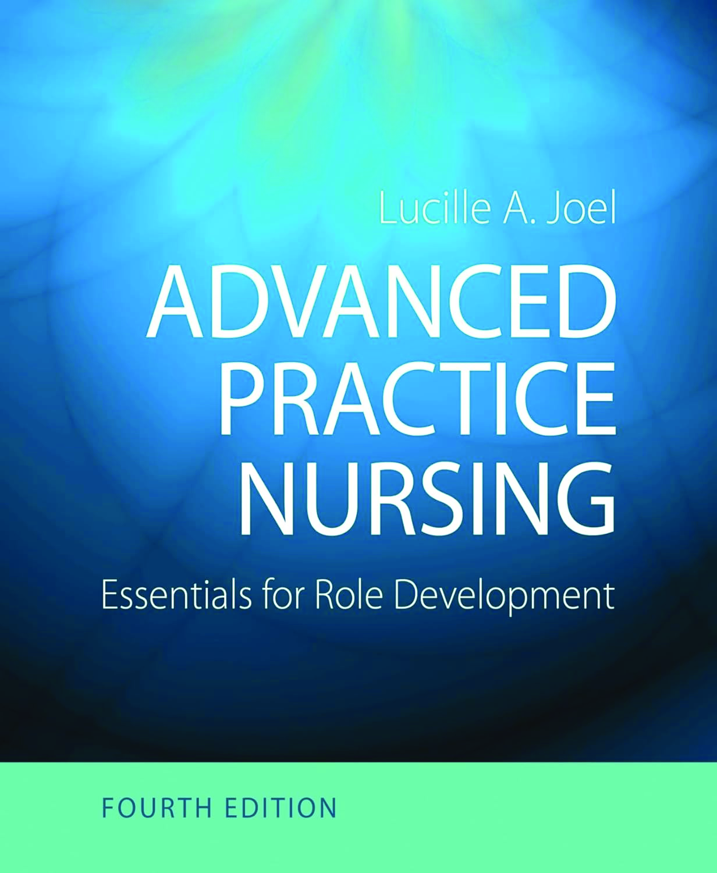 Recommended document preview for Advanced Practice Nursing Essentials for Role Development 4th Edition By Lucille A. Joel PDF ebook
