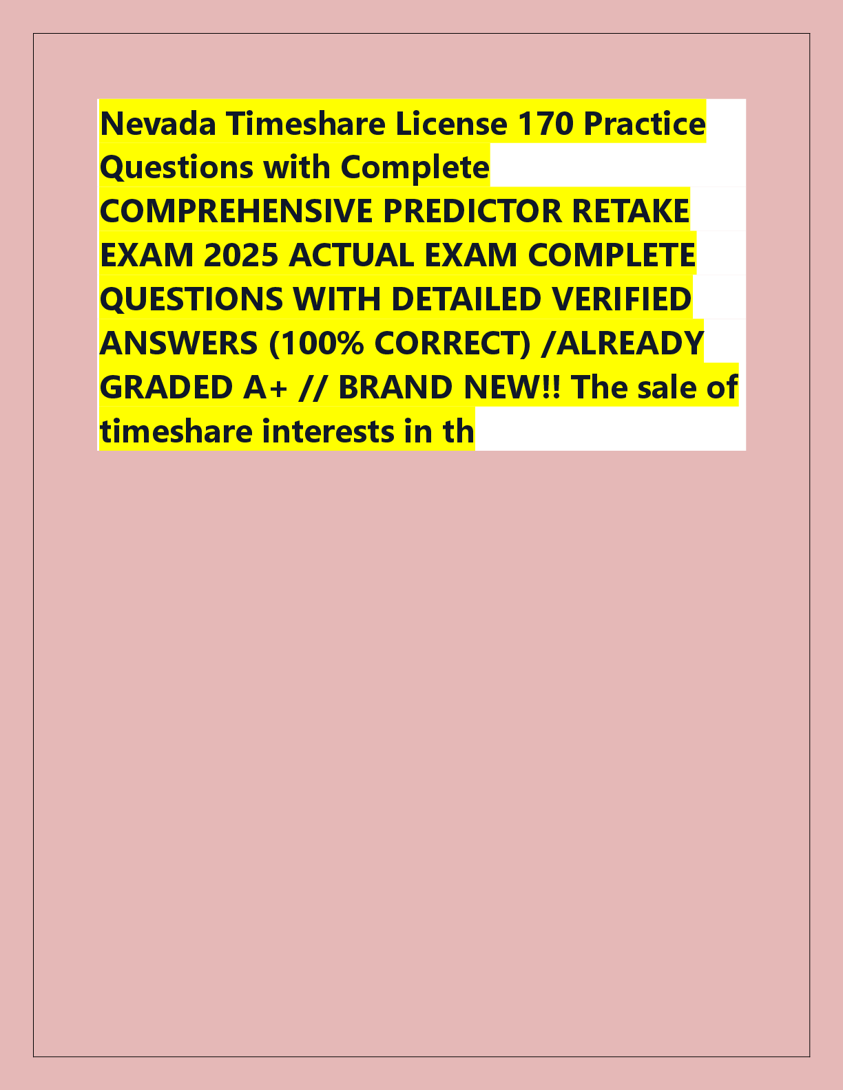 Preview of Nevada Timeshare License 170 Practice  Questions with Complete  COMPREHENSIVE PREDICTOR RE