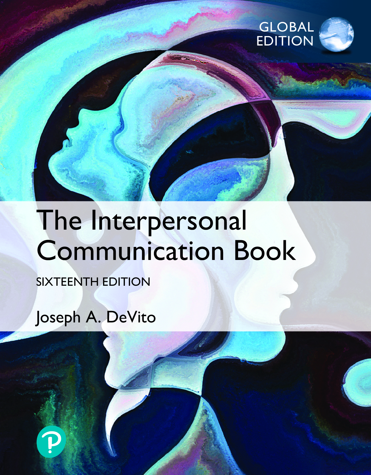 Recommended document preview for eBook [PDF] The Interpersonal Communication Book 16th Global Edition By Joseph A_ DeVito