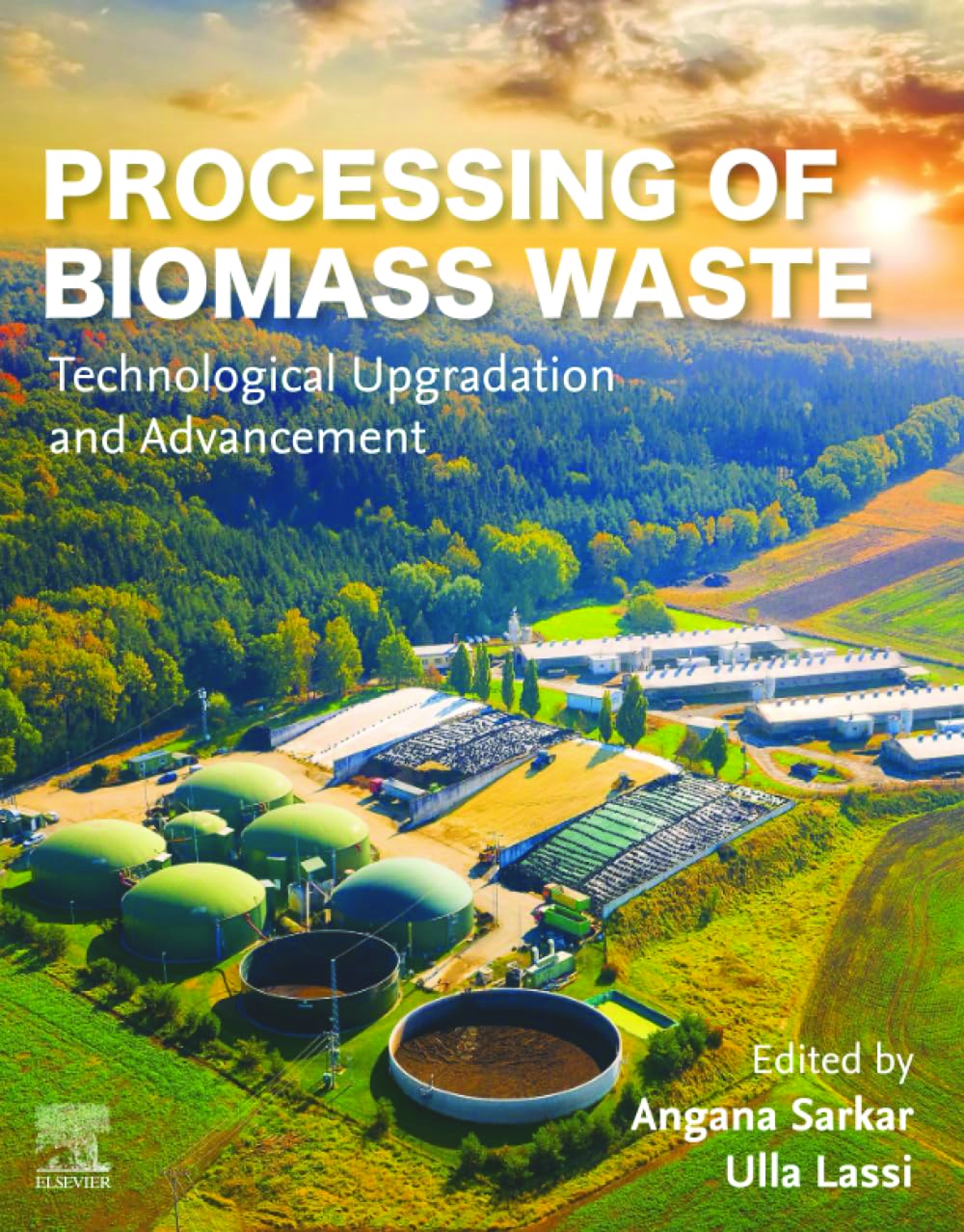 Recommended document preview for Processing of Biomass Waste Technological Upgradation and Advancement 1st Edition By Angana Sarkar, Ulla Lassi PDF ebook