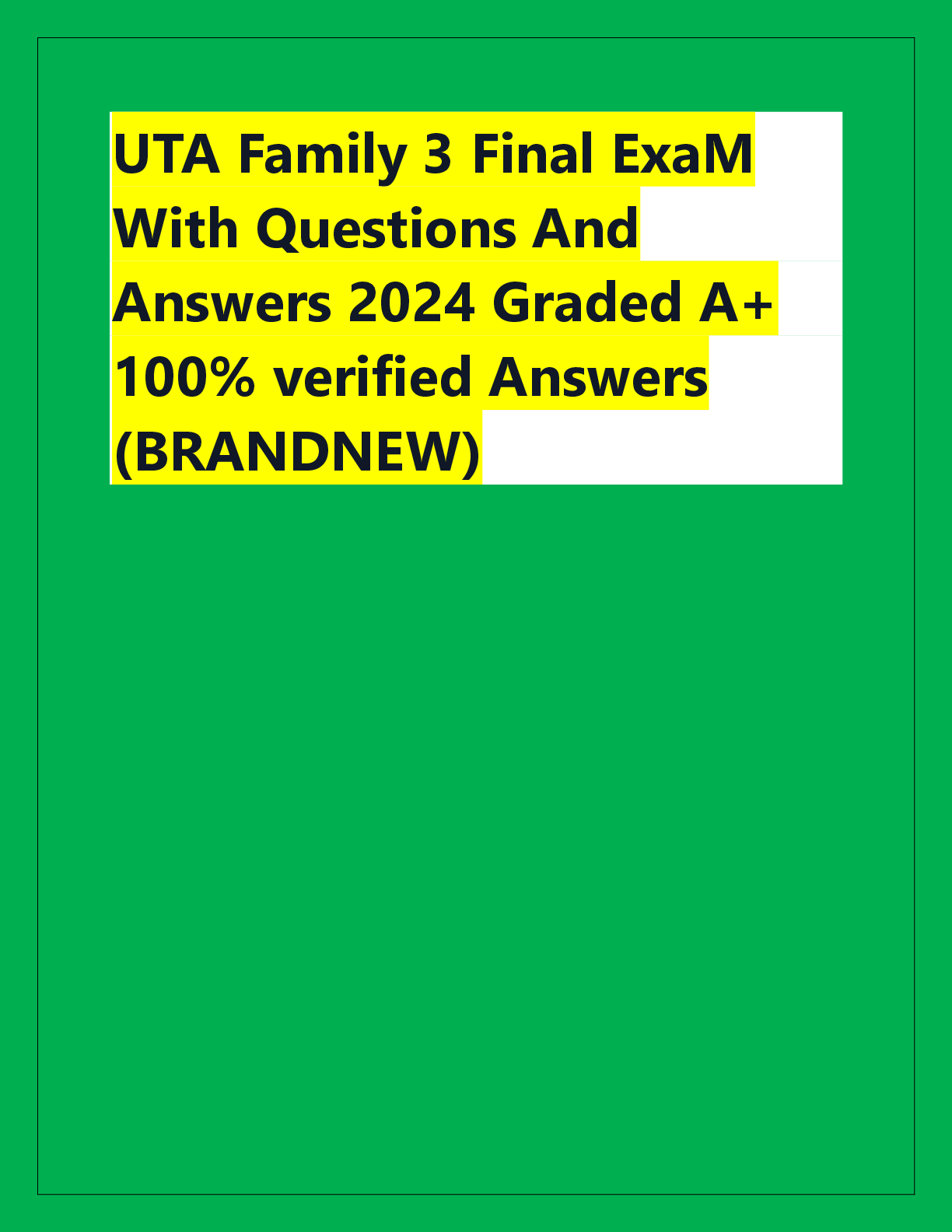 Preview of UTA Family 3 Final ExaM  With Questions And  Answers 2024 Graded A+  100% verified Answers  (BRANDNEW)