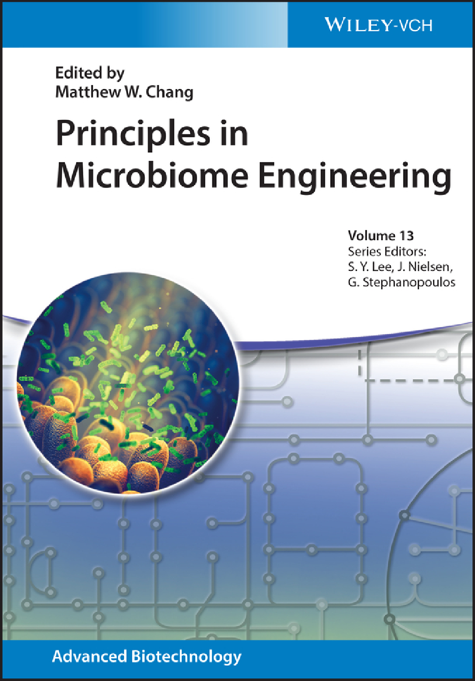 Recommended document preview for Principles in Microbiome Engineering 1st Edition By Matthew Chang, Sang Yup Lee, Jens Nielsen, Gregory Stephanopoulos PDF ebook