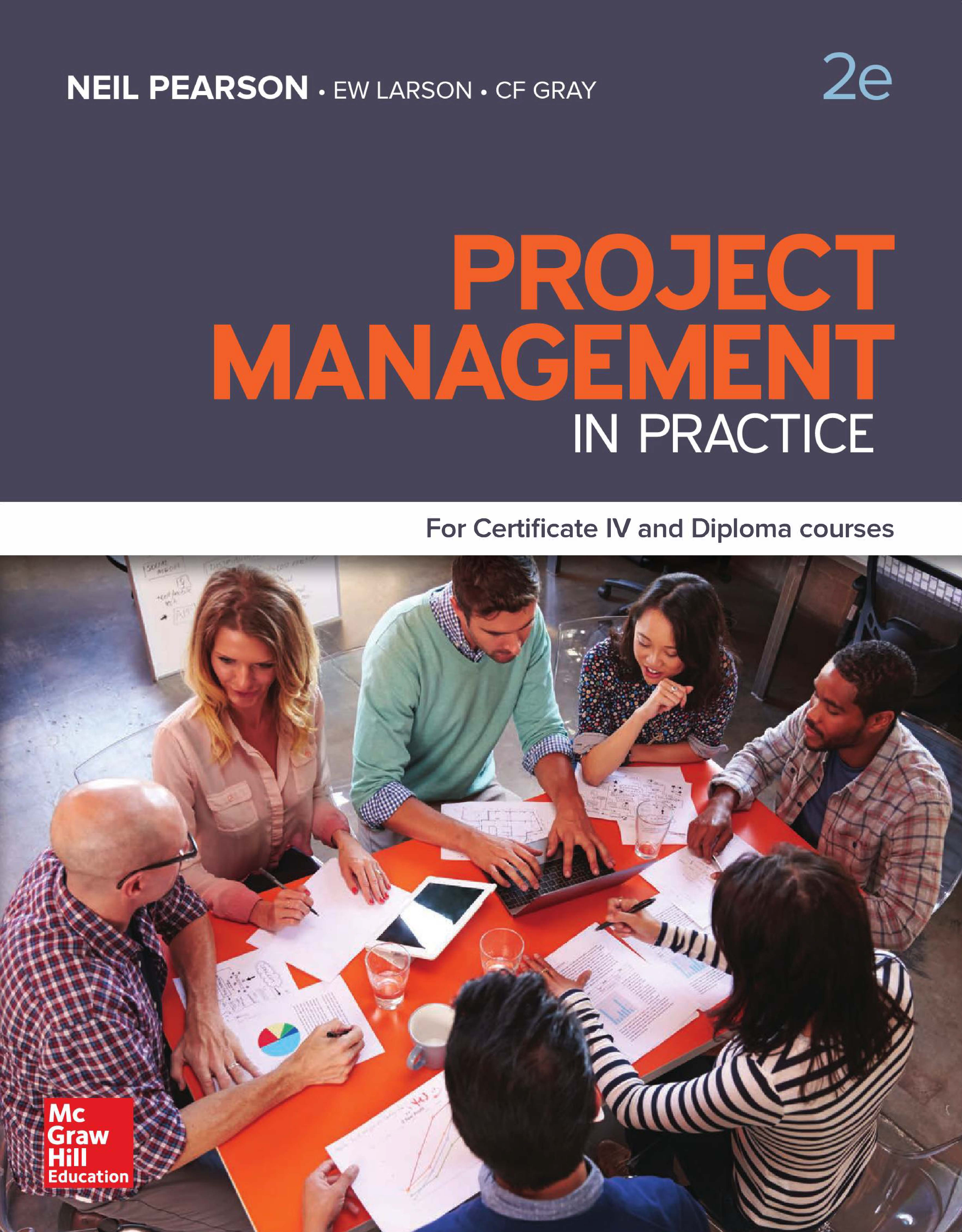 Recommended document preview for Project Management in Practice CIV and Diploma 2nd Edition By Neil Pearson, Erik Larson, Clifford Gray PDF ebook