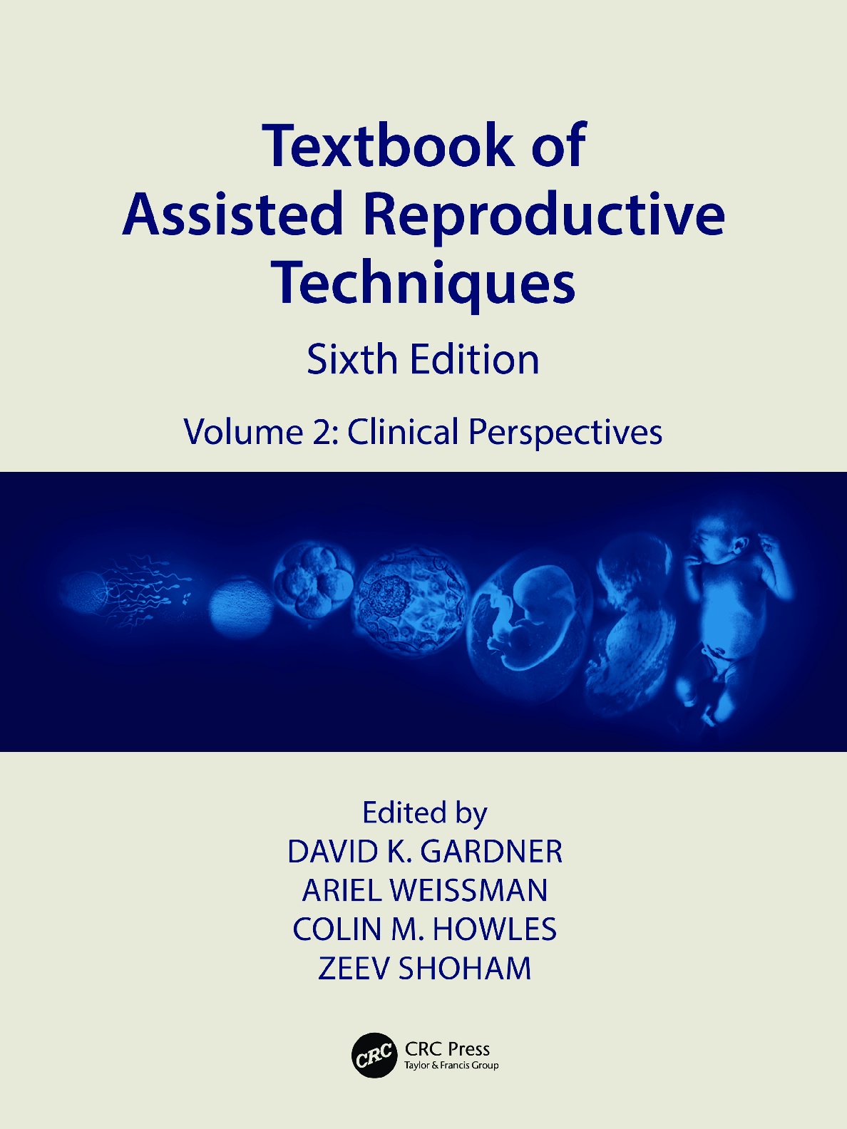 Preview of Textbook of Assisted Reproductive Techniques Volume 2 Clinical Perspectives 6th Edition by