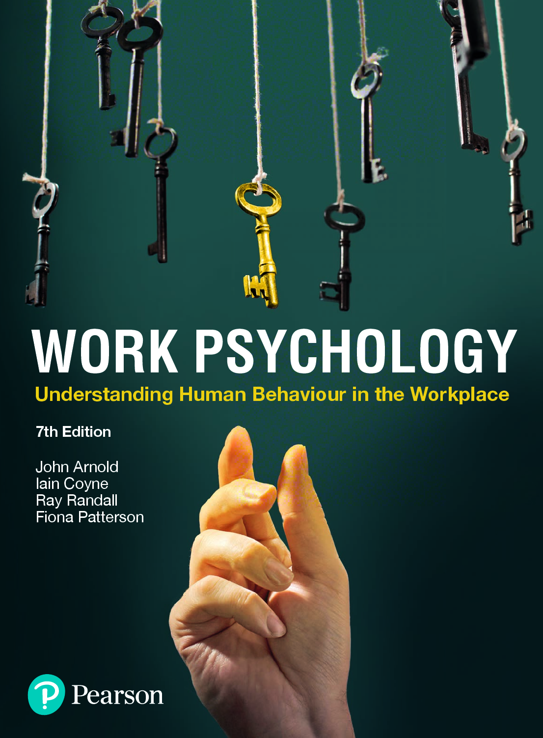 Recommended document preview for eBook PDF Work Psychology Understanding Human Behaviour in The Workplace 7th Edition By John Arnold, Iain Coyne, Ray Randall, Fiona Patterson
