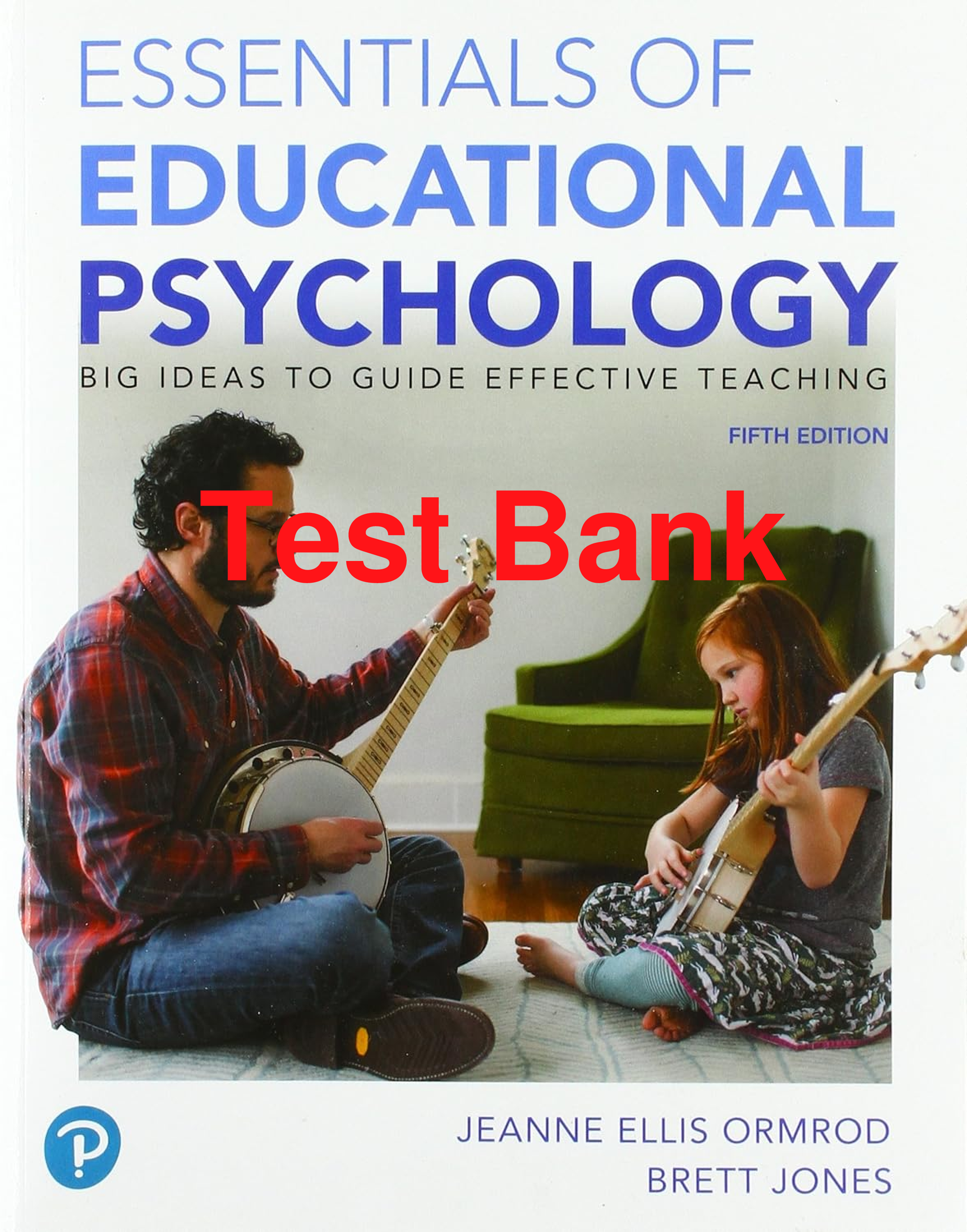 Preview of Test Bank Essentials of Educational Psychology Big Ideas To Guide Effective Teaching 5th E