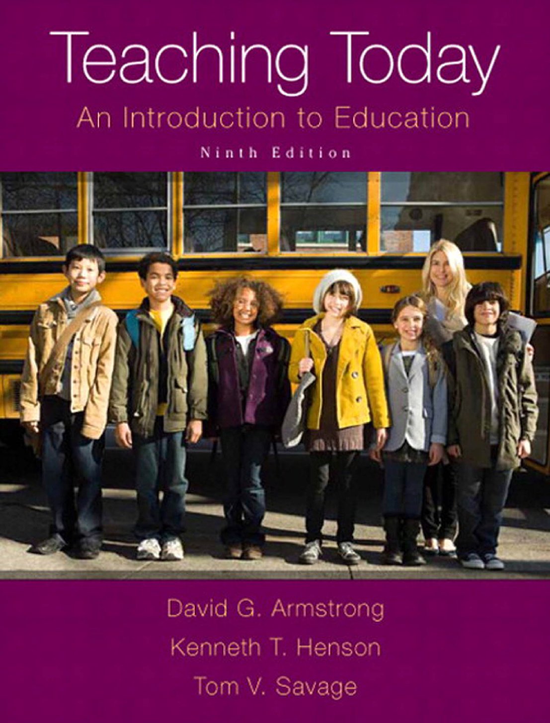 Recommended document preview for eBook PDF Teaching Today An Introduction to Education 9th Edition By David Armstrong, Kenneth Henson, Tom Savage
