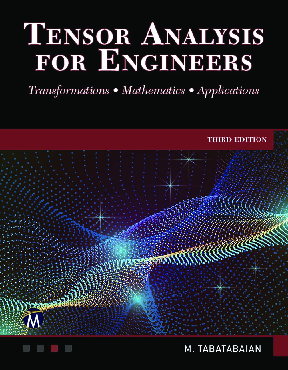 Recommended document preview for Tensor Analysis for Engineers Transformations Mathematics Applications 1st Edition by Mehrzad Tabatabaian PDF ebook