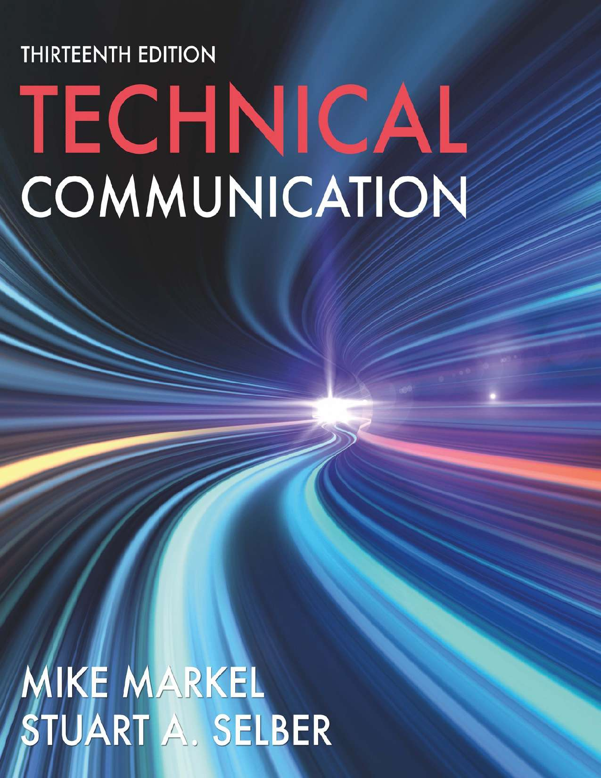 Recommended document preview for eBook PDF Technical Communication 13th Edition By Mike Markel, Stuart Selber