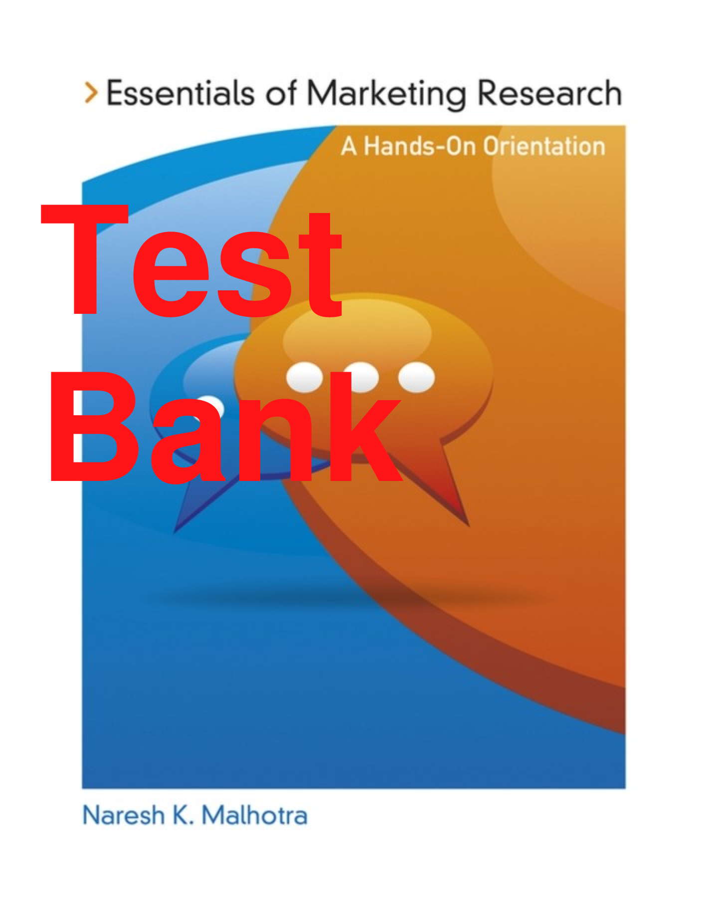 Recommended document preview for Test Bank Essentials of Marketing Research A Hands-On Orientation 1st Edition By Naresh Malhotra