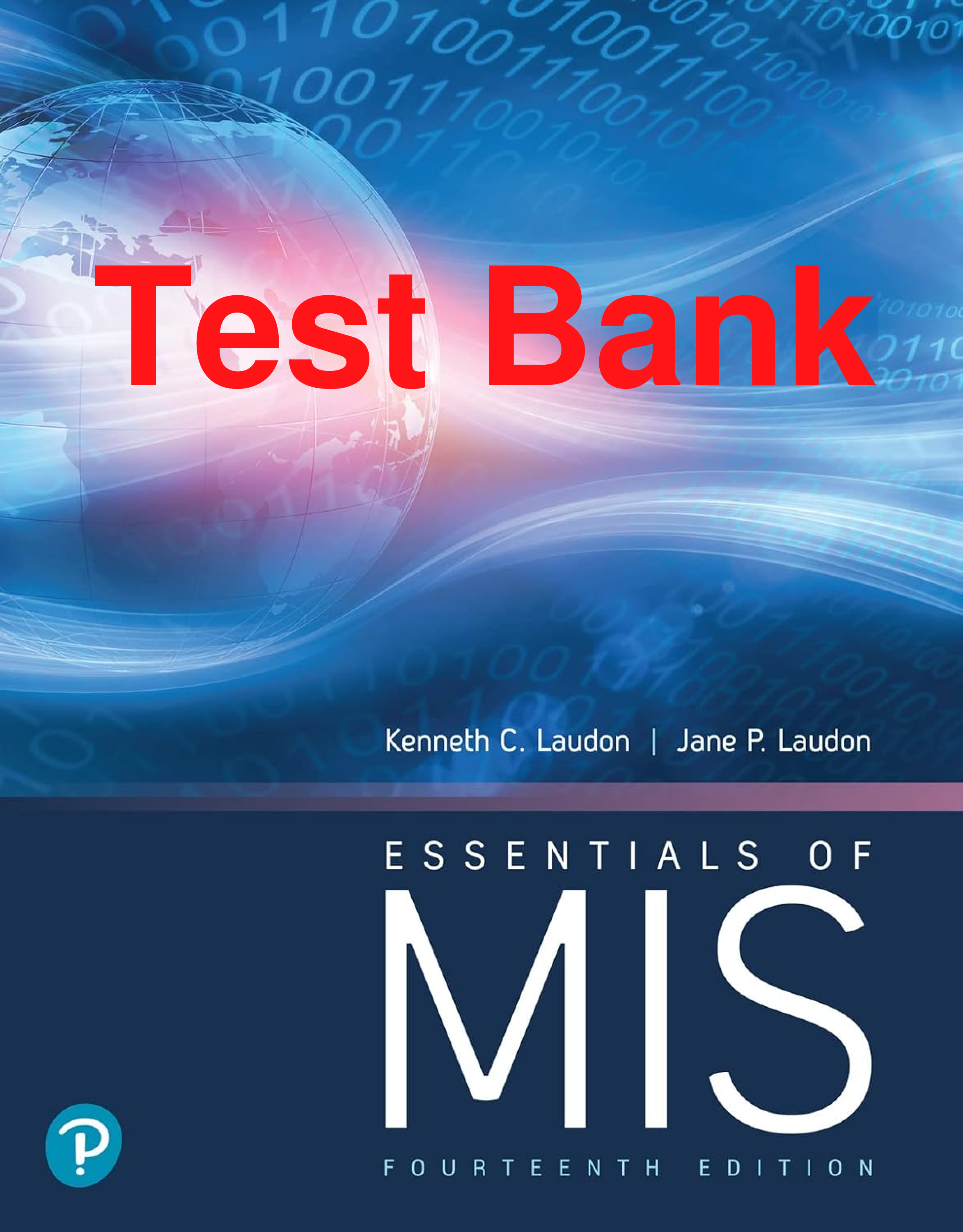 Preview of Test Bank Essentials of MIS 14th Edition By Kenneth Laudon, Jane Laudon