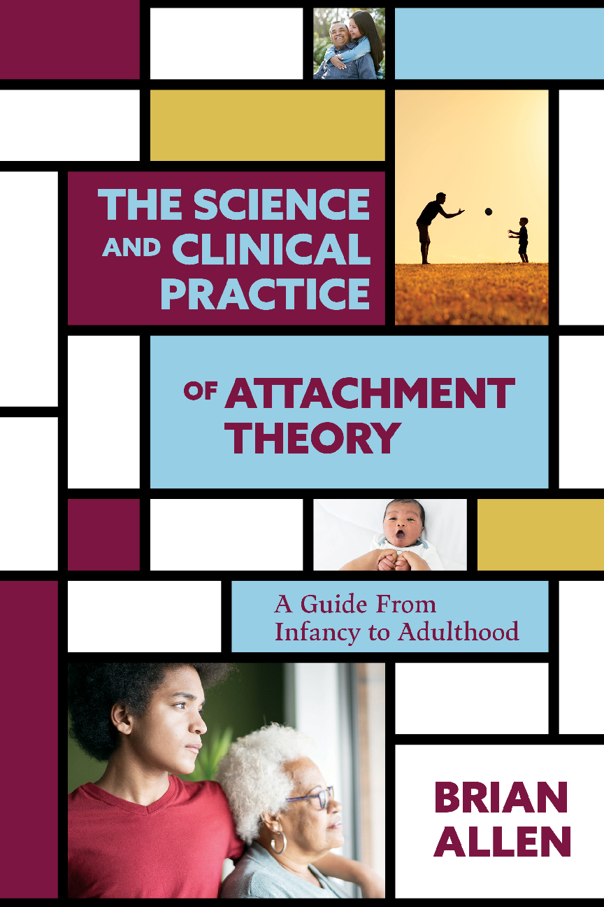 Recommended document preview for eBook [PDF] The Science and Clinical Practice of Attachment Theory A Guide From Infancy to Adulthood By Brian Allen