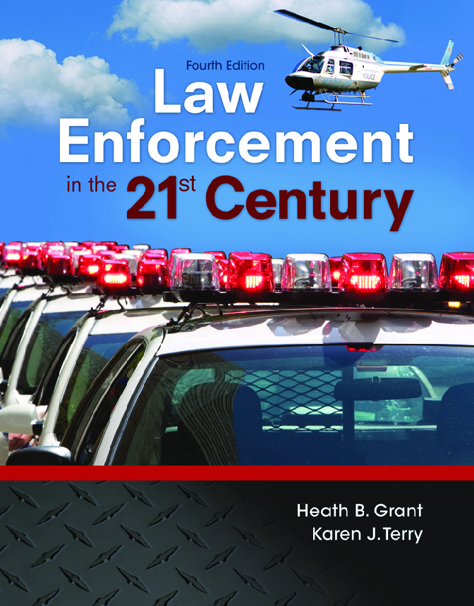 Preview of Law Enforcement in the 21st Century 4th Editin By Heath Grant, Karen Terry PDF ebook
