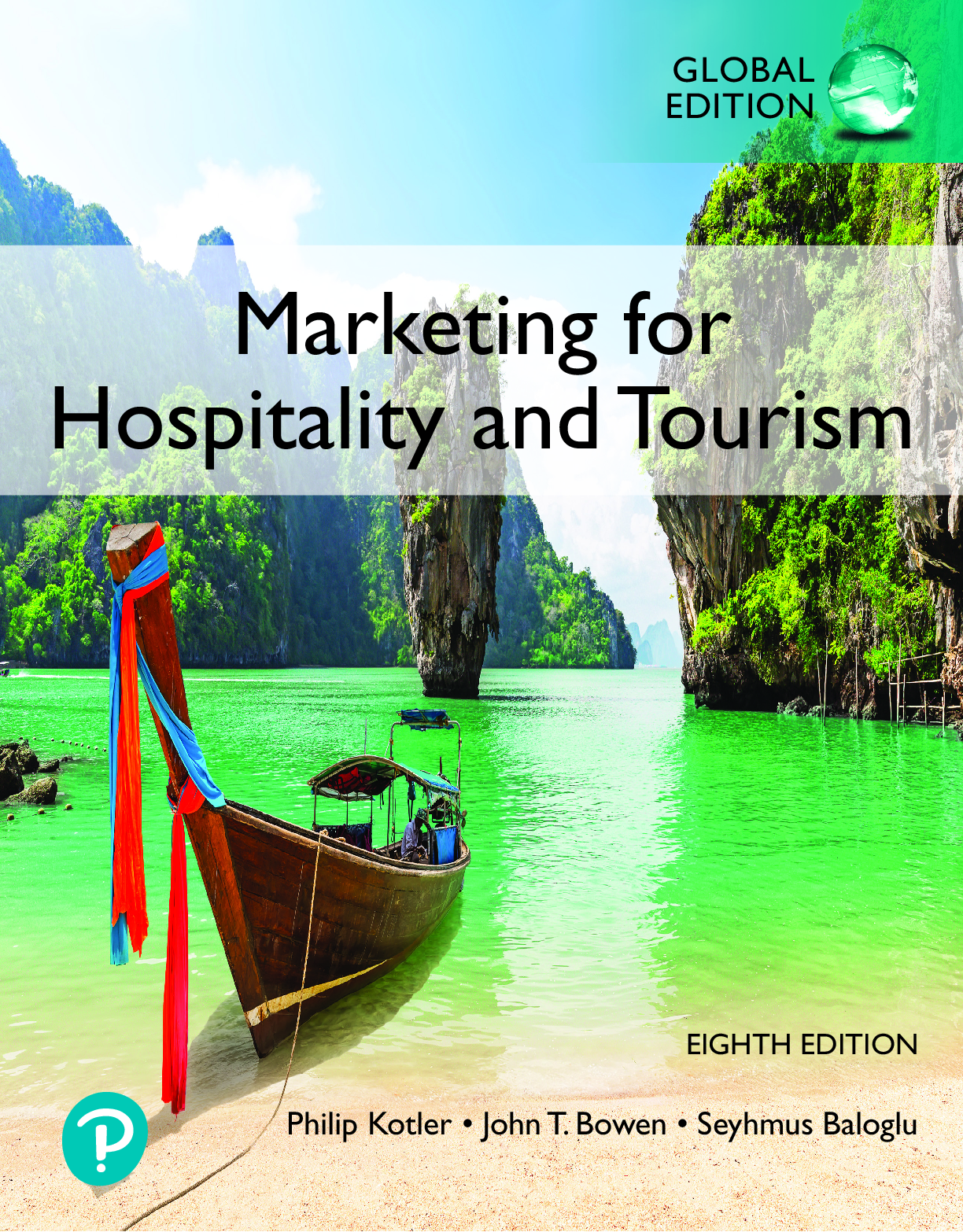 Preview of Marketing for Hospitality and Tourism 8th Global Edition By Philip Kotler, John T. Bowen,