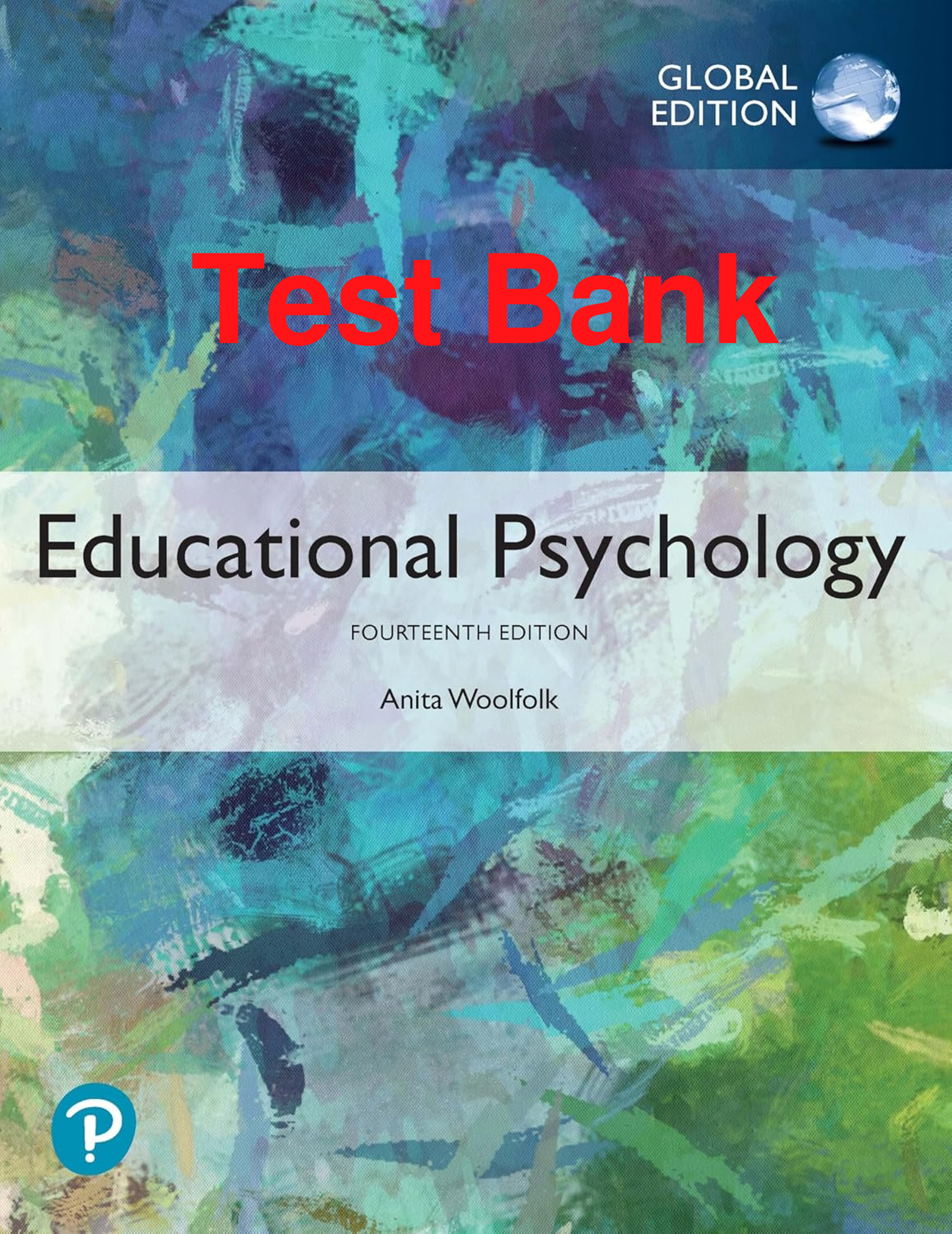 Preview of Test Bank Educational Psychology 14th Global Edition By Anita Woolfolk