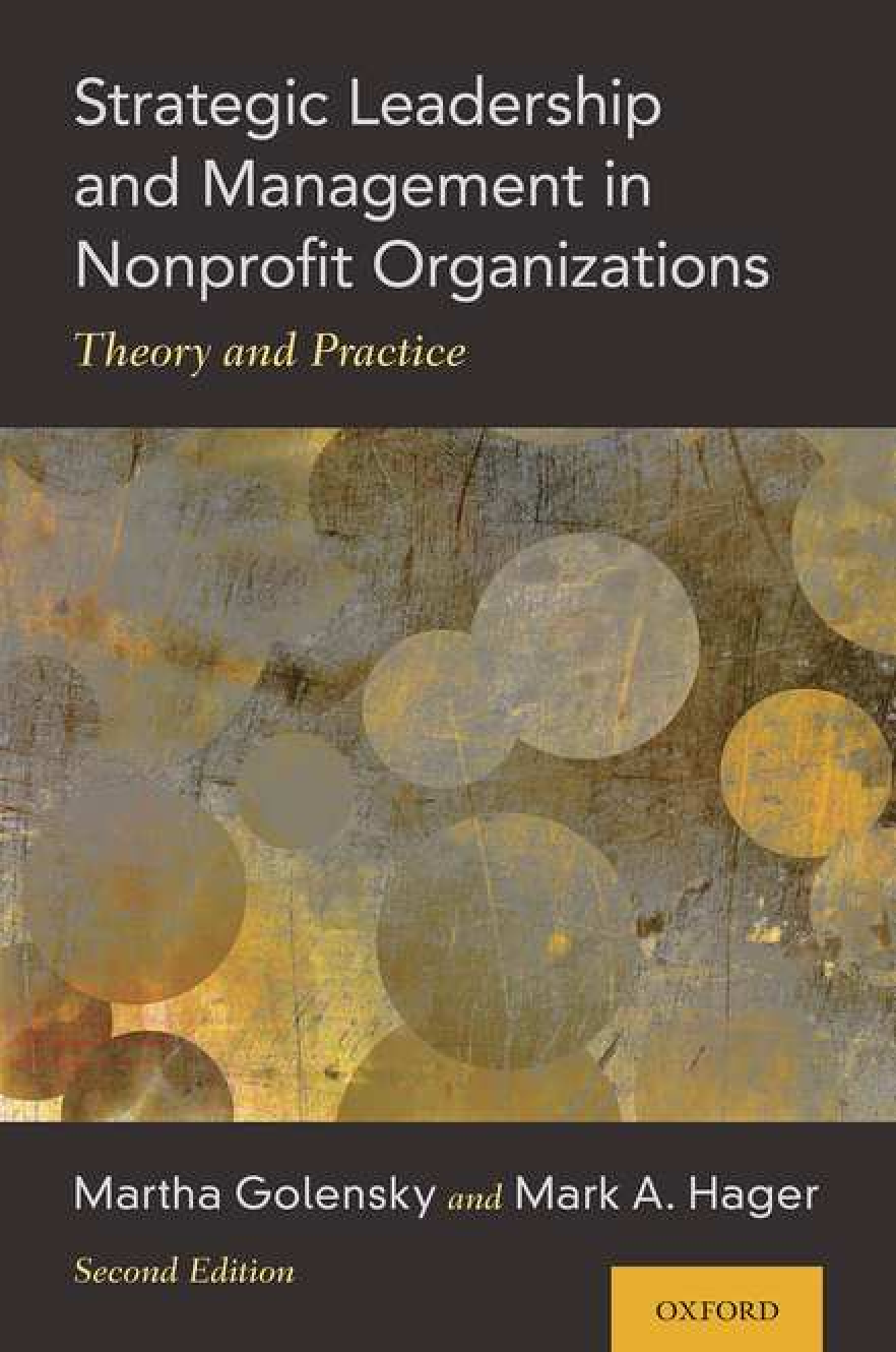 Preview of Strategic Leadership and Management in Nonprofit Organizations Theory and Practice 2nd Edi