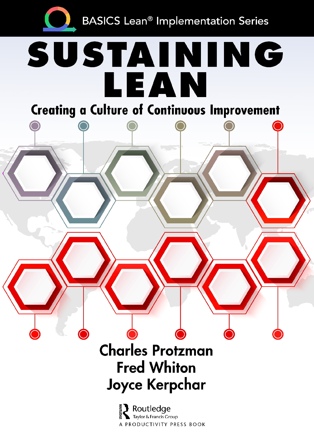 Preview of Sustaining Lean BASICS Lean Implementation 1st Edition by Charles Protzman, Fred Whiton, J