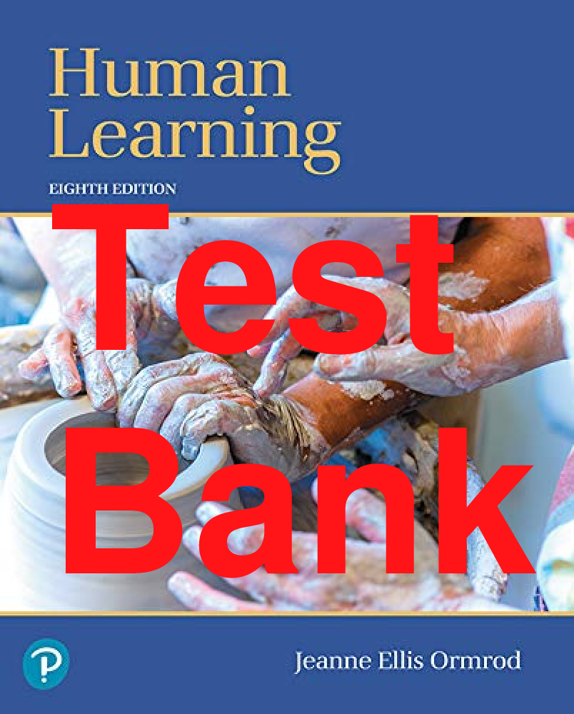 Preview of Test Bank Human Learning 8th Edition By Jeanne Ellis Ormrod
