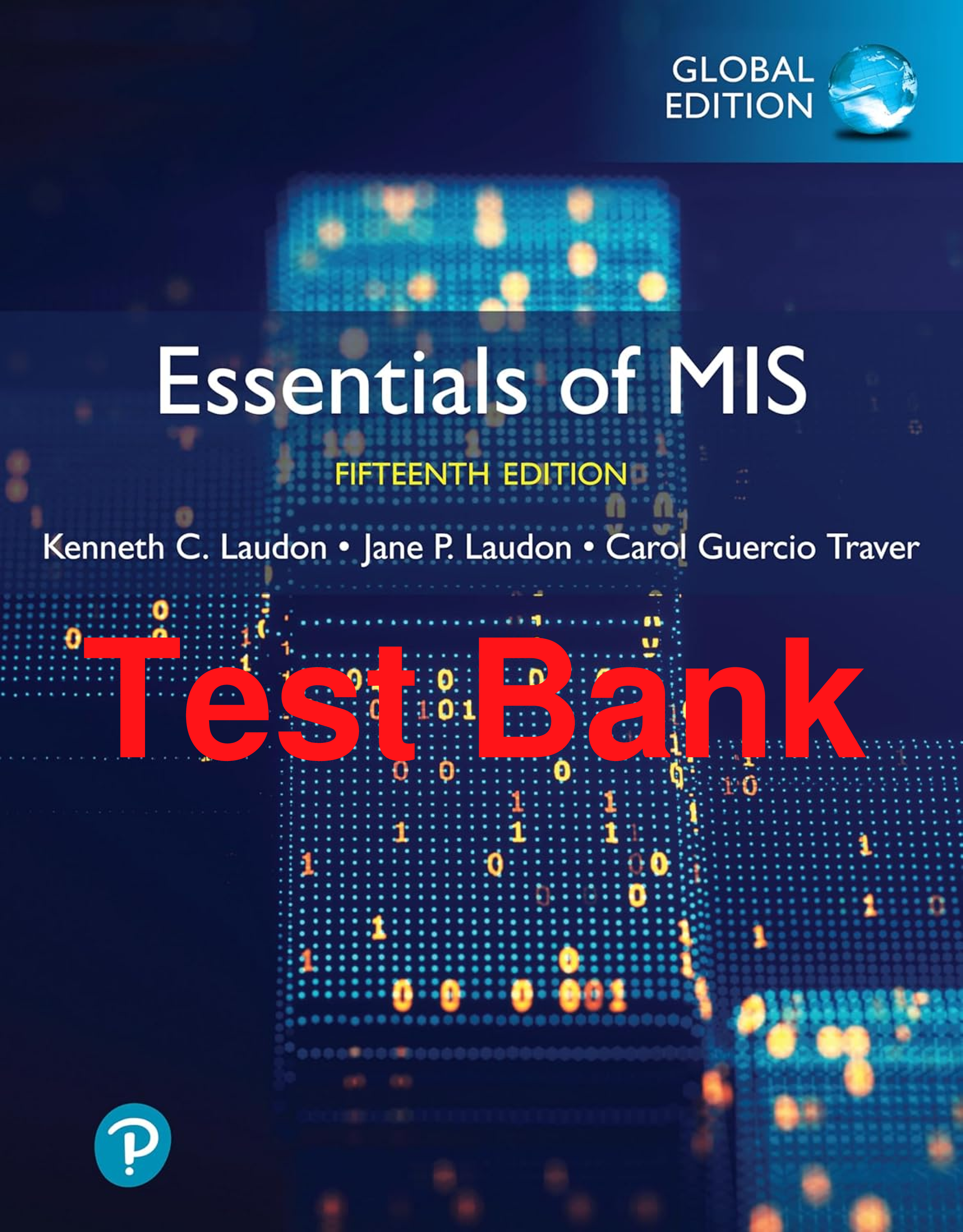 Preview of Test Bank Essentials of MIS Global Edition 15th Edition By Kenneth Laudon, Jane Laudon