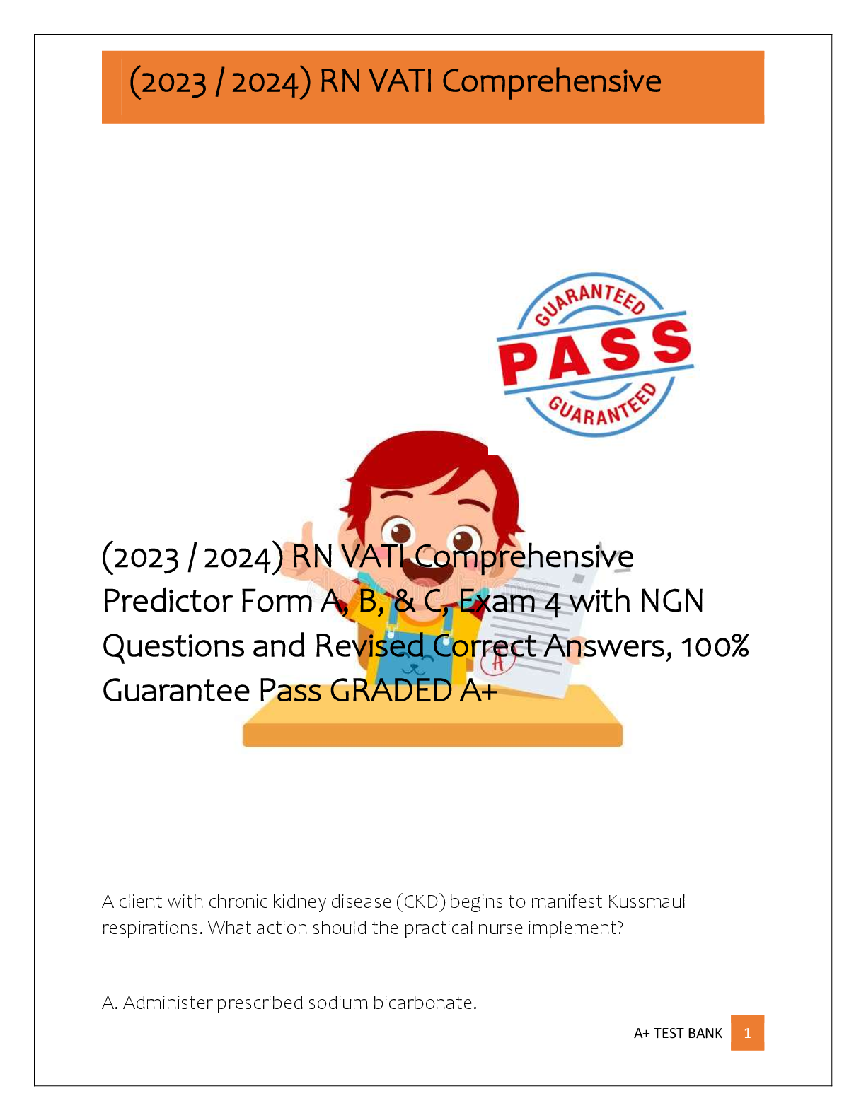 (2023 / 2024) RN VATI Comprehensive  Predictor Form A, B, & C, Exam 4 with NGN  Questions and Revised Correct Answers, 100%  Guarantee Pass GRADED A+