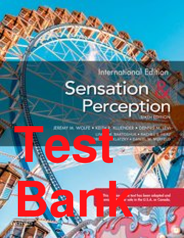 Preview of Test Bank Sensation & Perception 6th Edition By Jeremy Wolfe, Keith Kluender, Dennis Levi